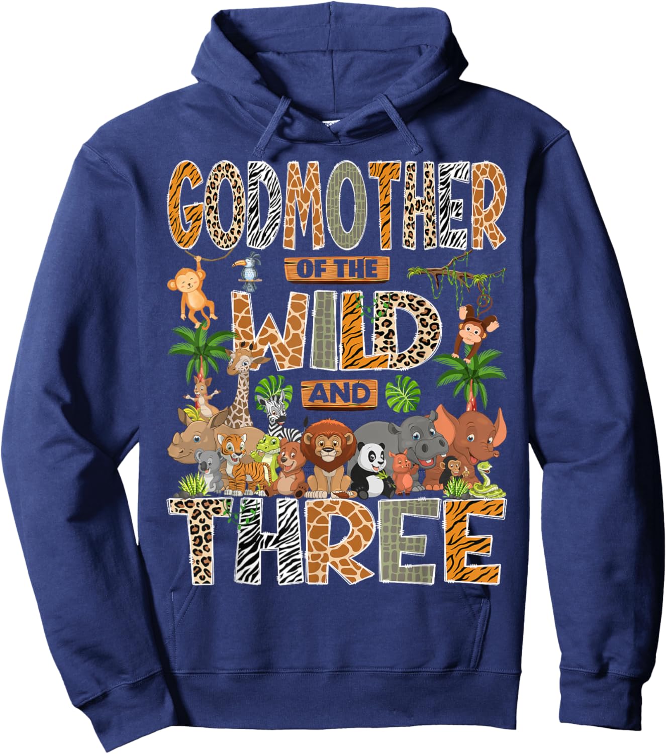 Godmother of The Wild & Three 3rd Birthday Boy Safari Jungle Hoodie - Hoodie | Navy