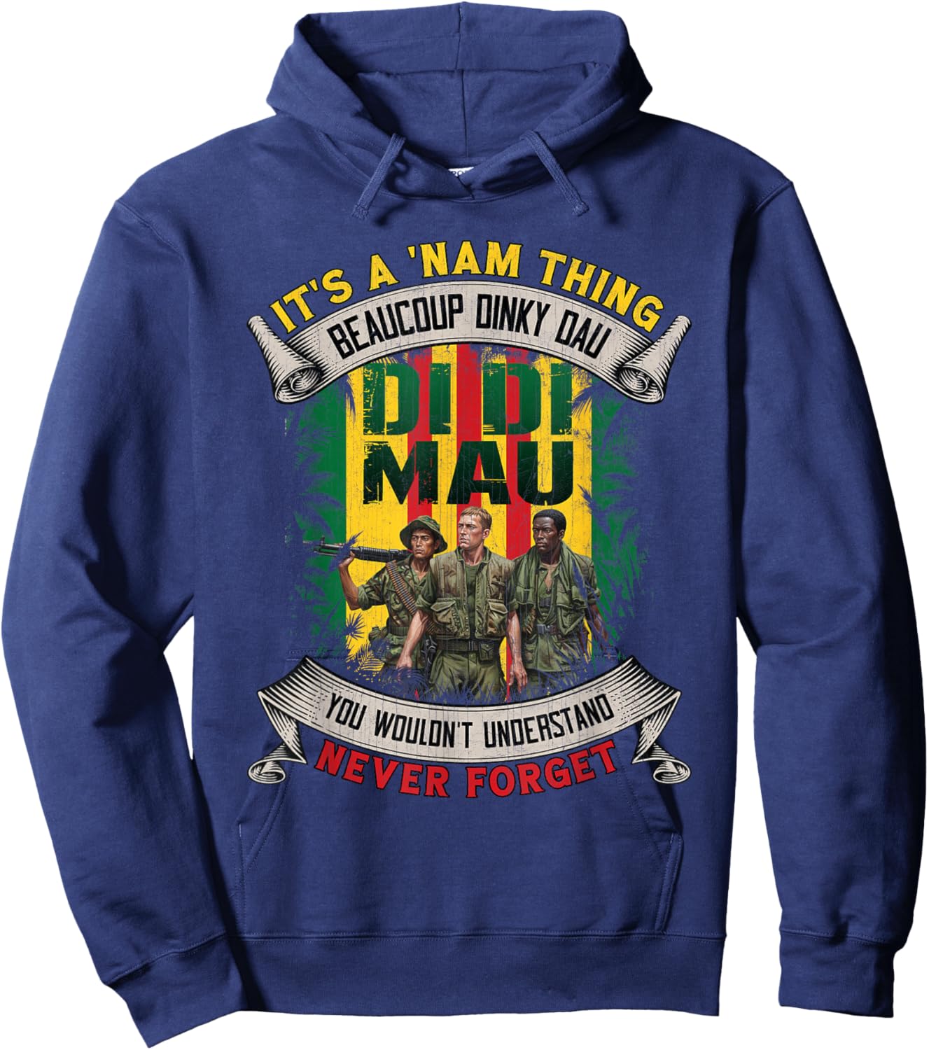 Funny Vietnam Veteran It's a NAM Thing Di Di Mau Vintage Hoodie - Hoodie | Navy