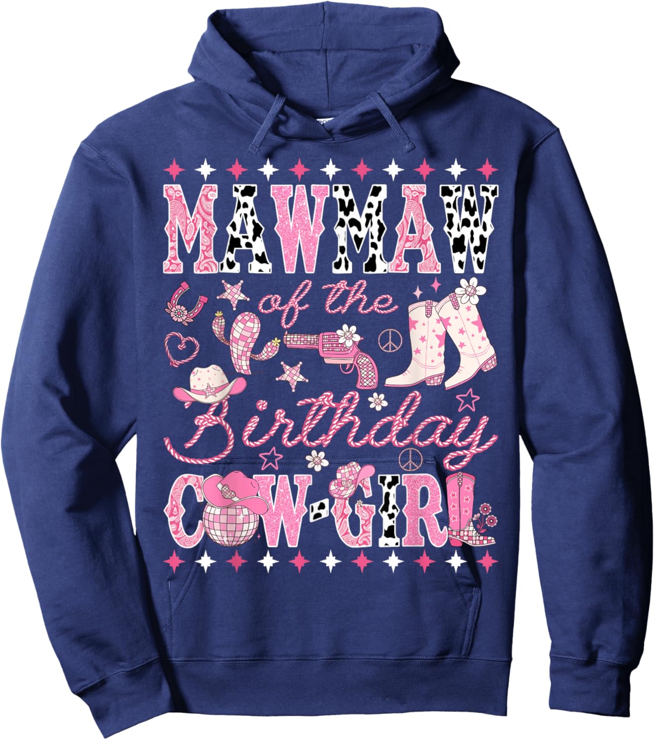 Mawmaw of The Birthday Cow-Girl Pink Rodeo Western Disco Hoodie - Hoodie | Navy