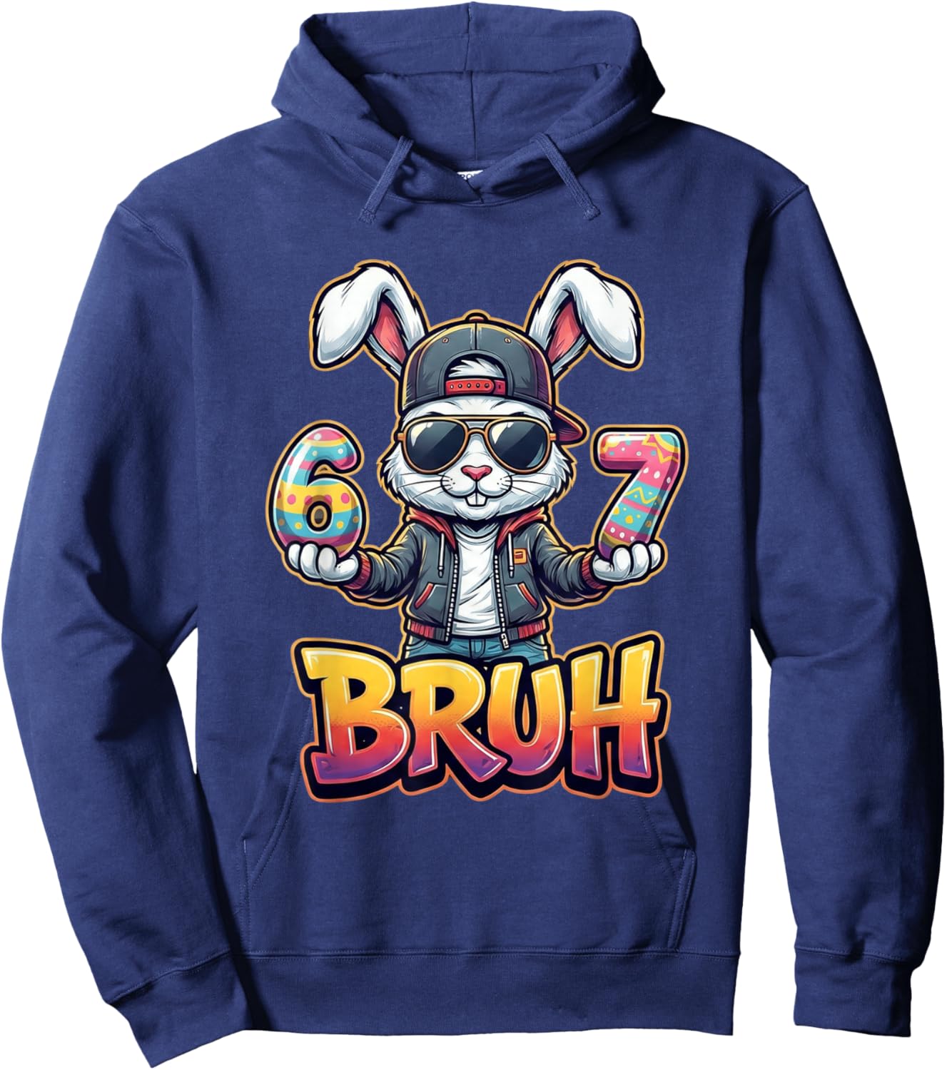 Easter Bunny Meme Bruh – Funny 6 7 Easter Eggs Design Gamers Hoodie - Hoodie | Navy
