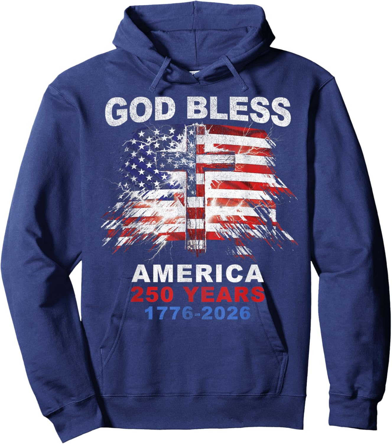 God Bless America 250 Years 1776-2026 Christian Cross Flag Hoodie - Hoodie | Navy