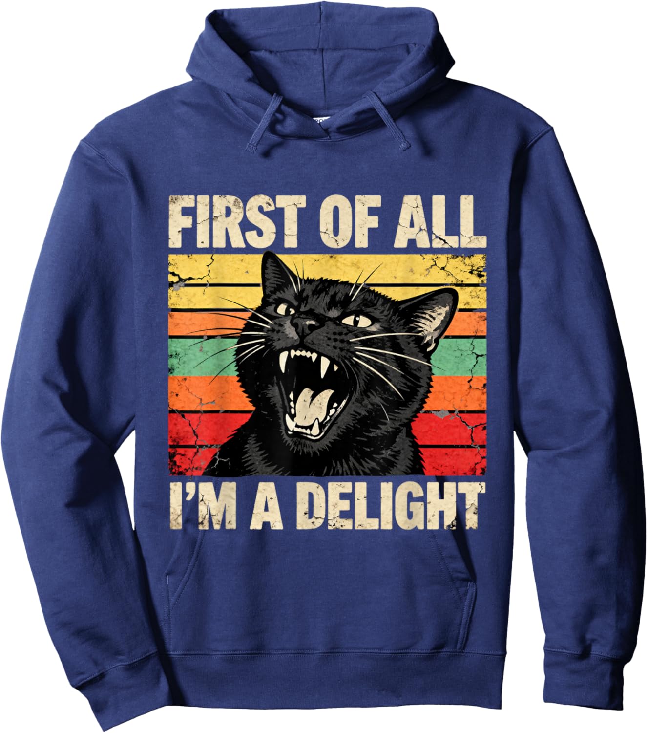 First of All I'm a Delight Funny Roaring Black Cat Men Women Hoodie - Hoodie | Navy