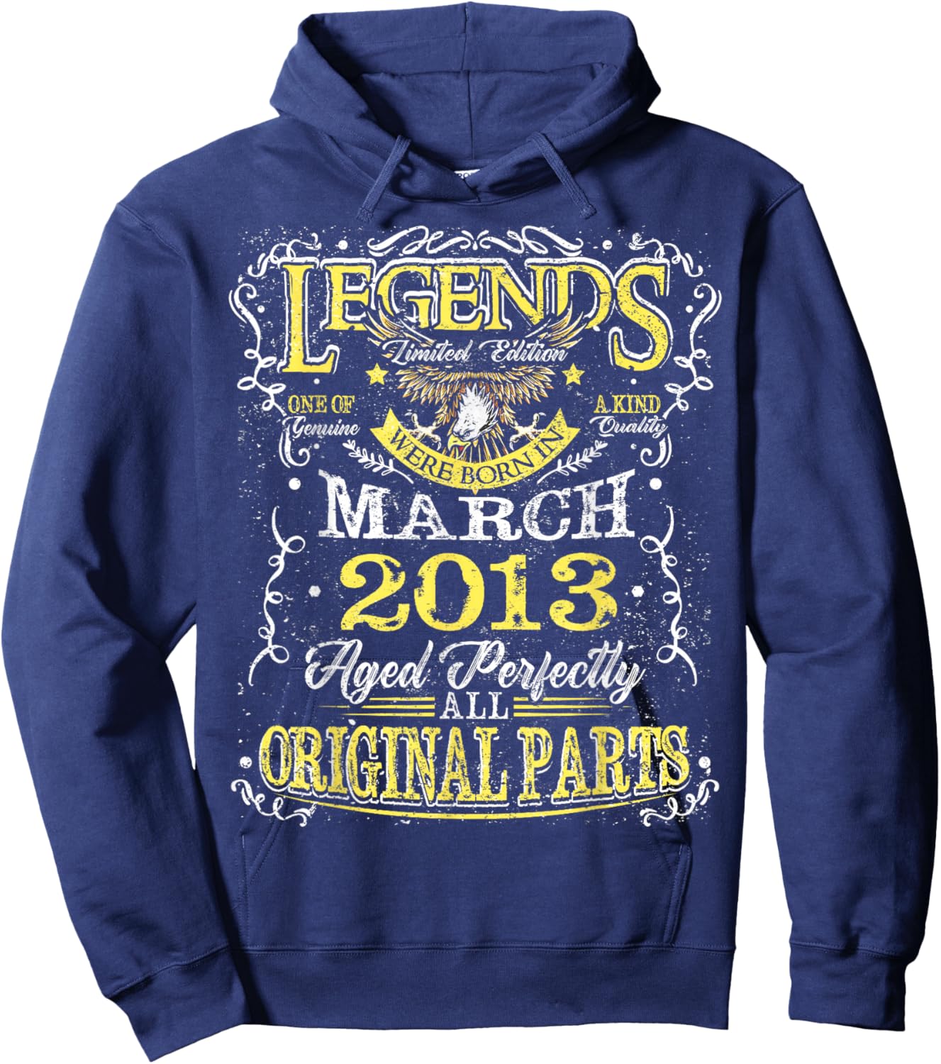 13th Birthday Gift Legend Born in March 2013 13 Yrs Old Hoodie - Hoodie | Navy