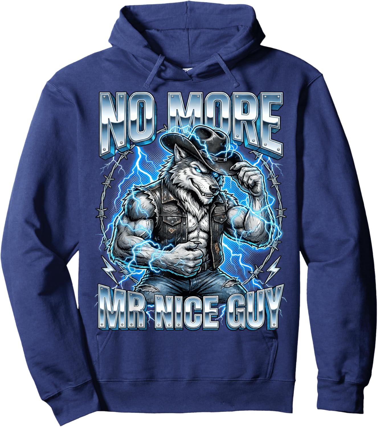 No More Mr Nice Guy Funny Alpha Wolf Werewolf Cringe Meme Hoodie - Hoodie | Navy