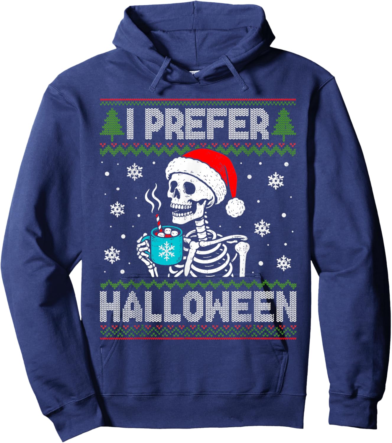 I Prefer Halloween Skeleton Ugly Christmas Spooky Holiday Hoodie - Hoodie | Navy