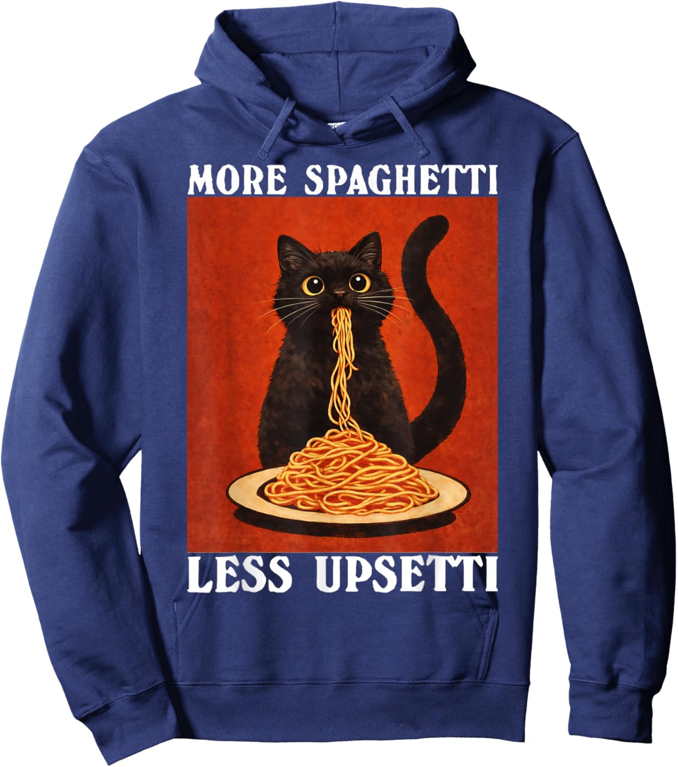 More Spaghetti Less Upsetti Black Cat Eating Pasta Lover Hoodie - Hoodie | Navy