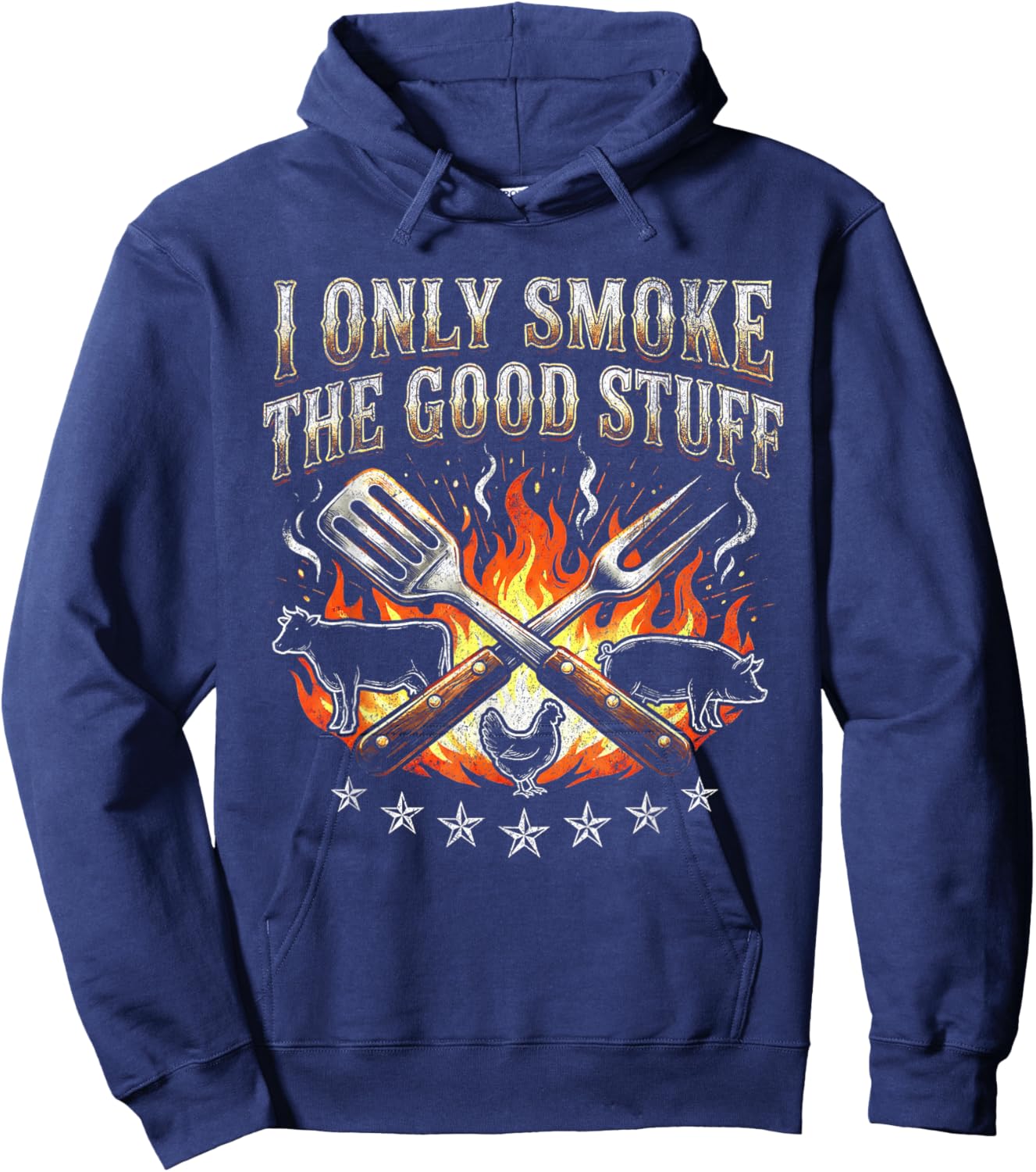 I Only Smoke Good Stuff - BBQ Lover Grilling Barbecue Hoodie - Hoodie | Navy