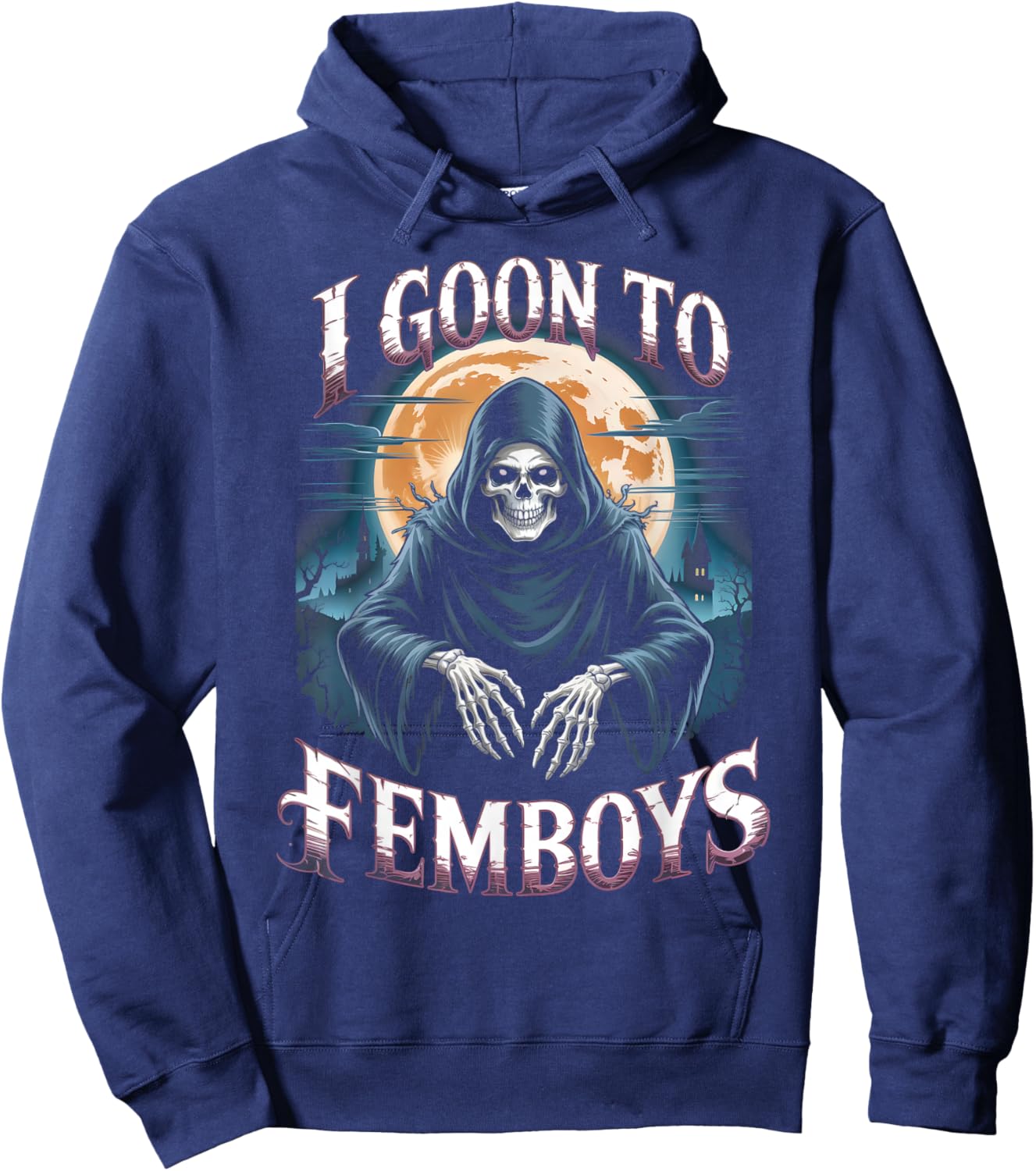 I Goon FEMBOYS Brainrot Meme Skeleton Edging Adult Humor Hoodie - Hoodie | Navy