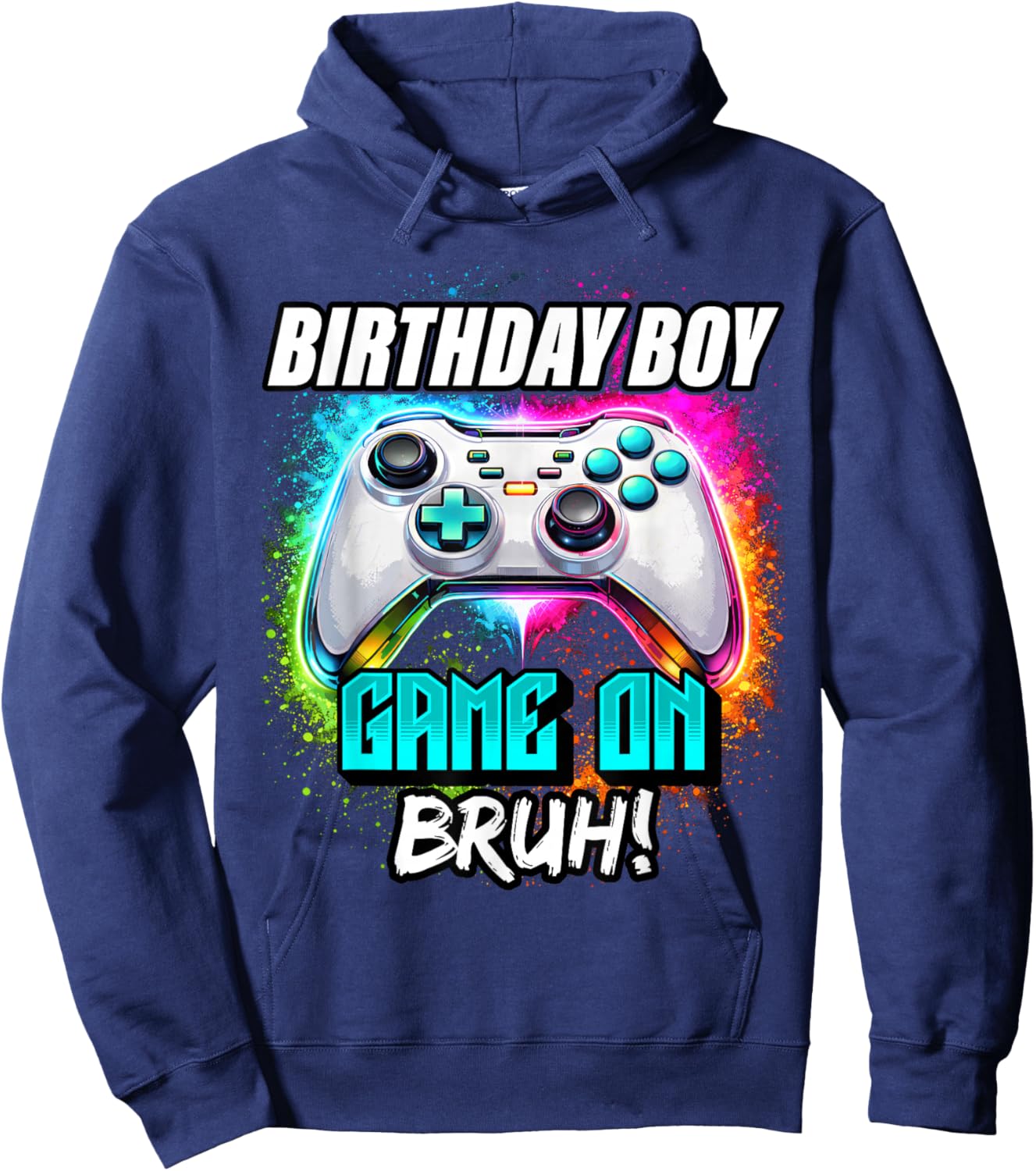 Video Game Birthday Boy Game On Bruh Gamer Hoodie - Hoodie | Navy