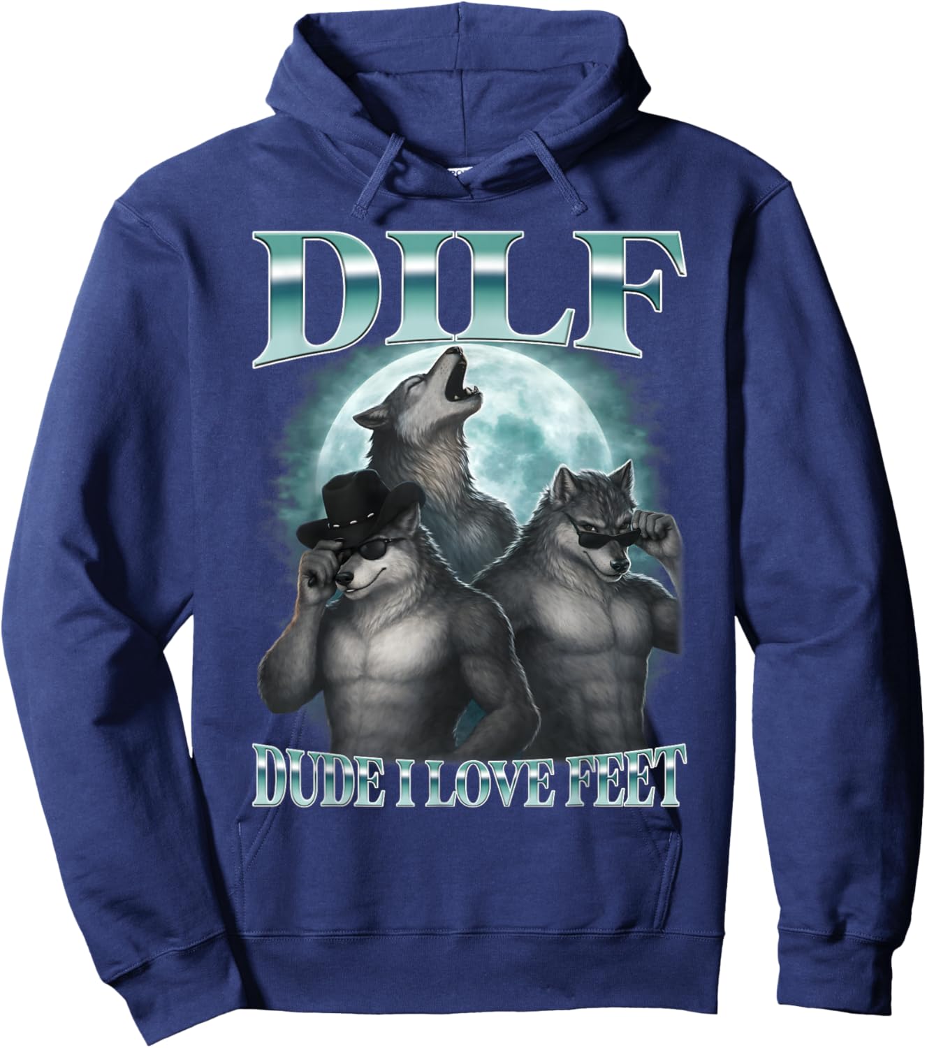 Dude I Love Feet Funny Alpha Werewolf Moon Bootleg Meme Hoodie - Hoodie | Navy