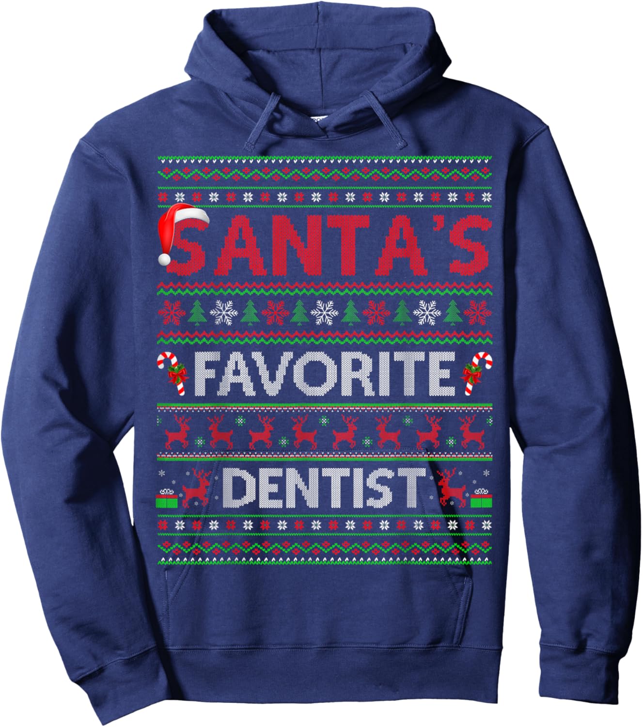 Santa Favorite Dentist Ugly Christmas Sweaters Funny Xmas Hoodie - Hoodie | Navy