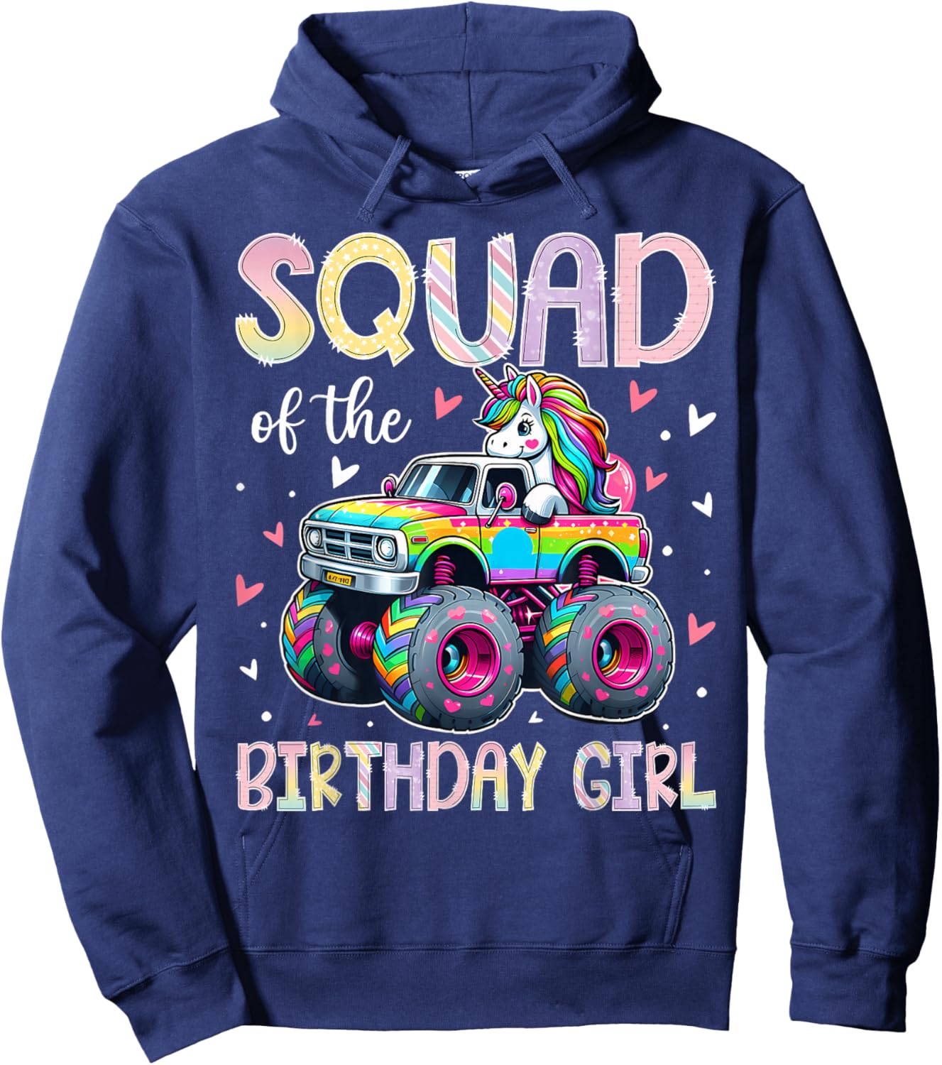 Squad of The Birthday Girl Unicorn Riding Monster Truck Hoodie - Hoodie | Navy