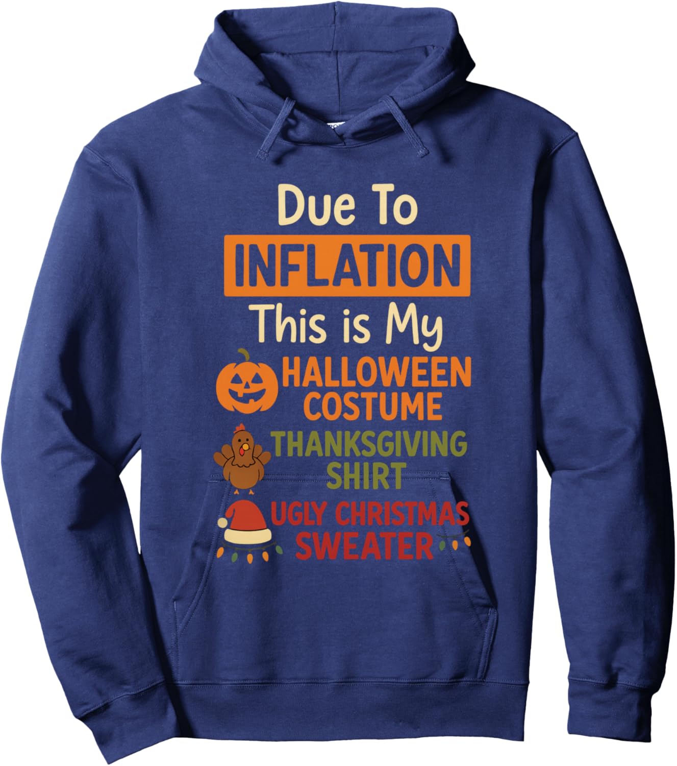 Due to Inflation This is My Costume Hoodie - Hoodie | Navy