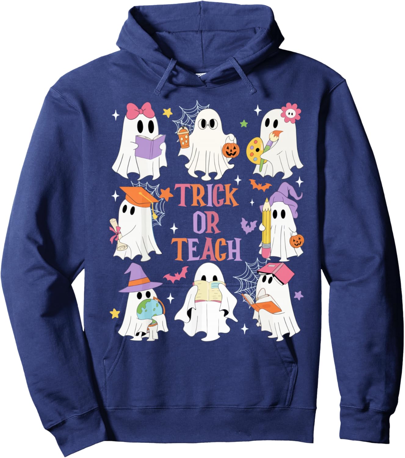 Trick Or Teach Funny Teacher Boo Ghost Halloween Costume Hoodie - Hoodie | Navy