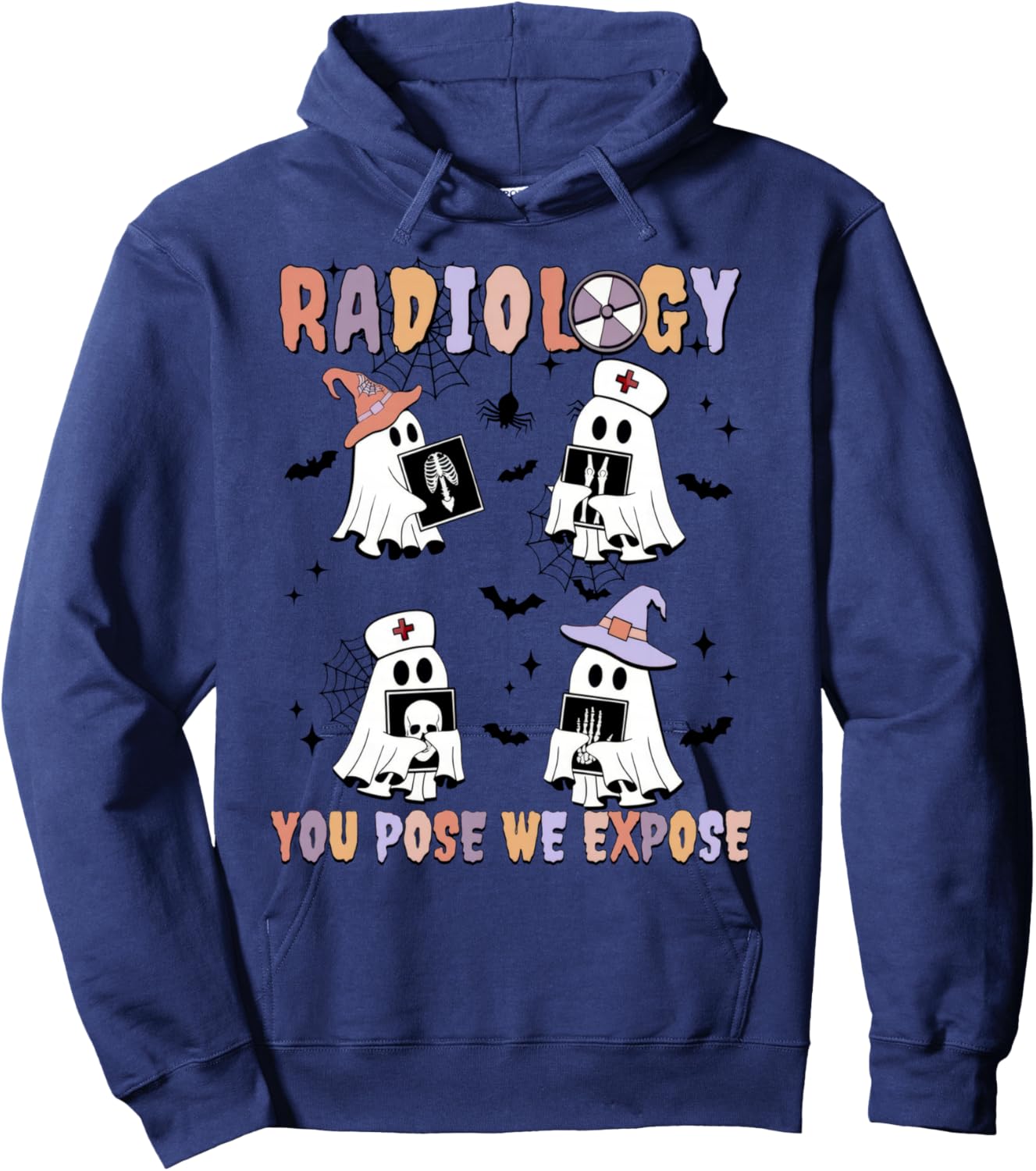 Radiology You Pose We Expose Halloween Ghost Rad Tech X-ray Hoodie - Hoodie | Navy
