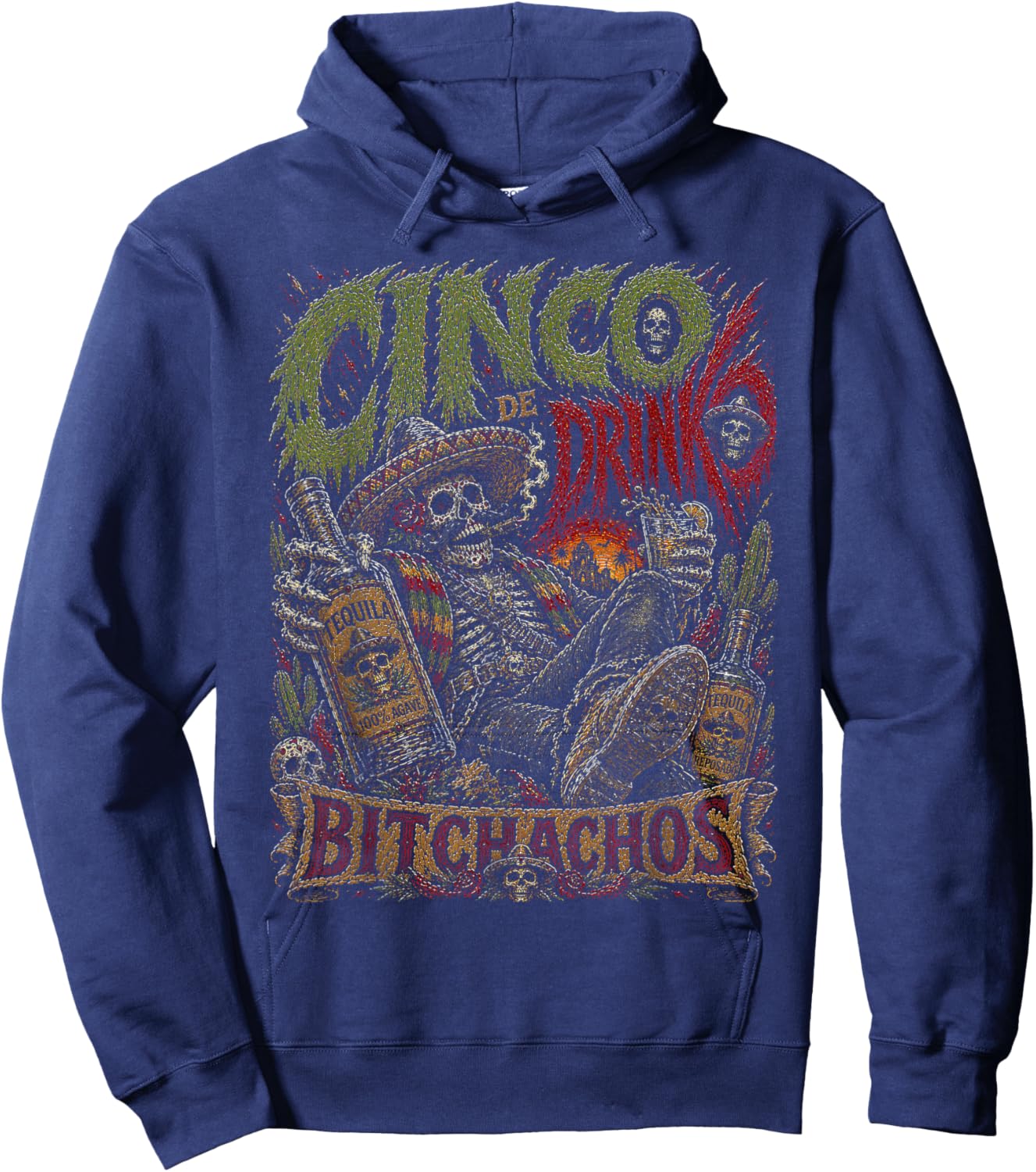 Funny Cinco De Mayo Shirt Funny Cinco De Drinko Bitchachos Hoodie - Hoodie | Navy