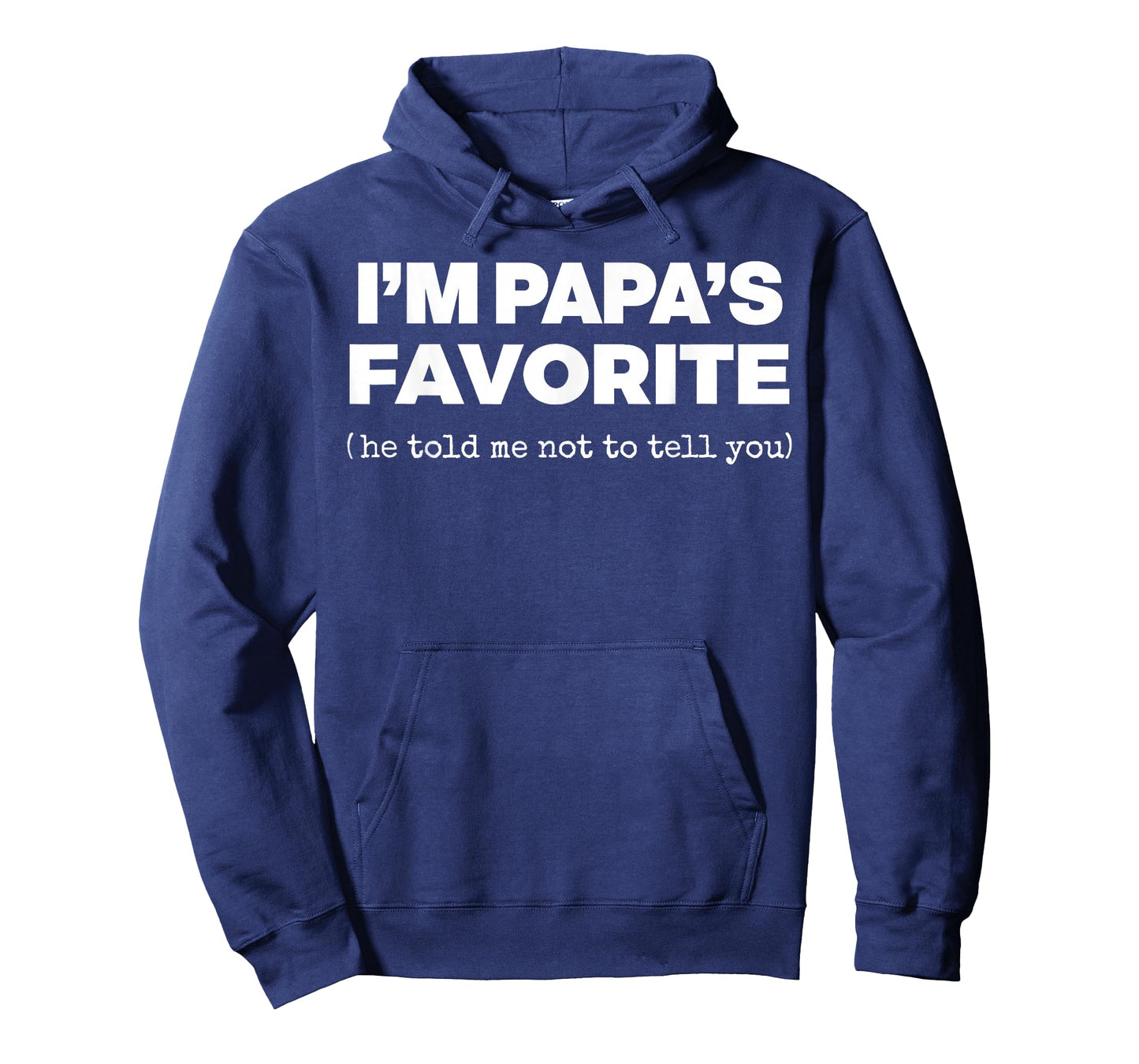 I'm Papa's Favorite Funny Papas Son Daughter T-Shirt