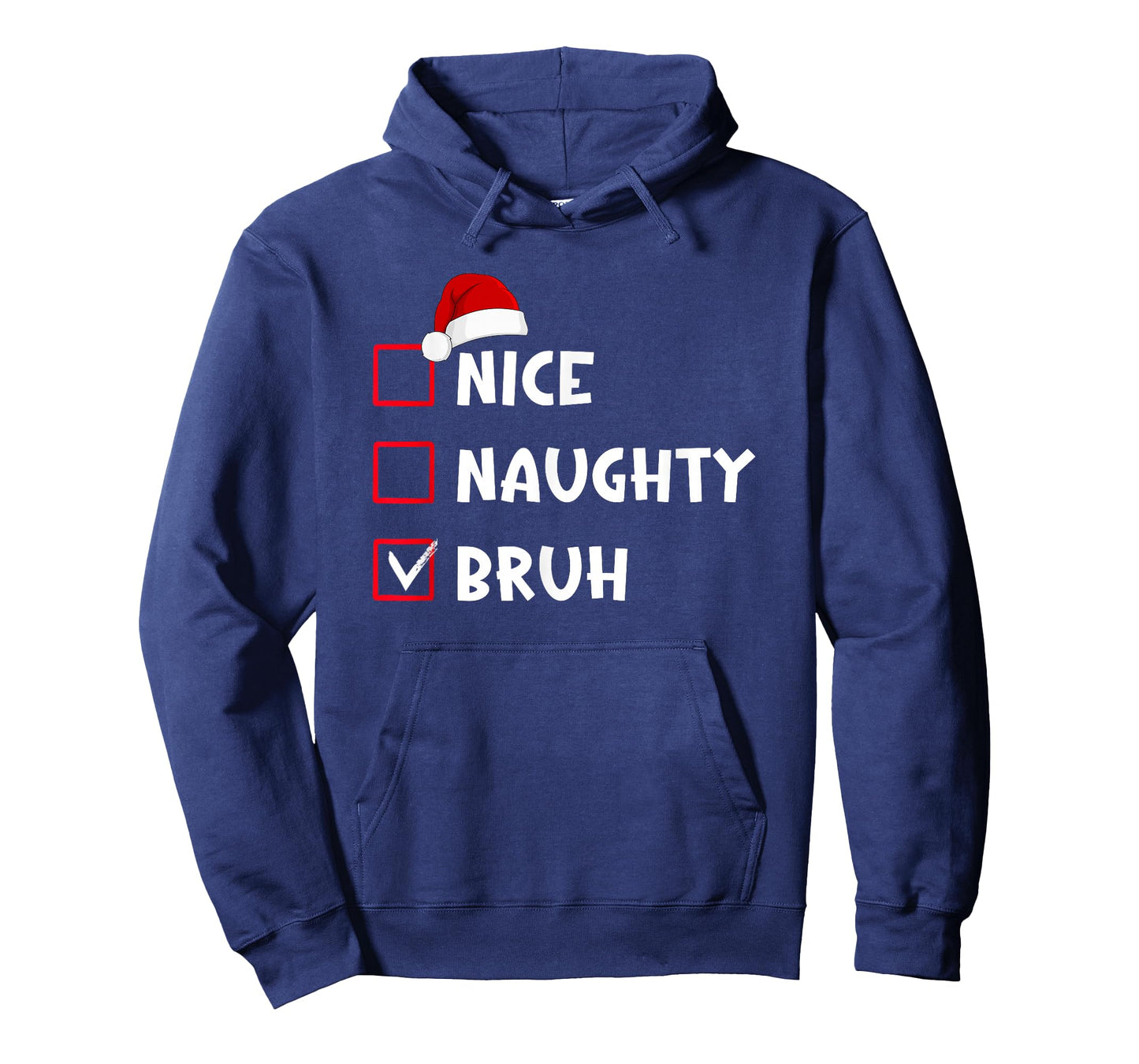 Nice Naughty Bruh Funny Christmas List T-Shirt