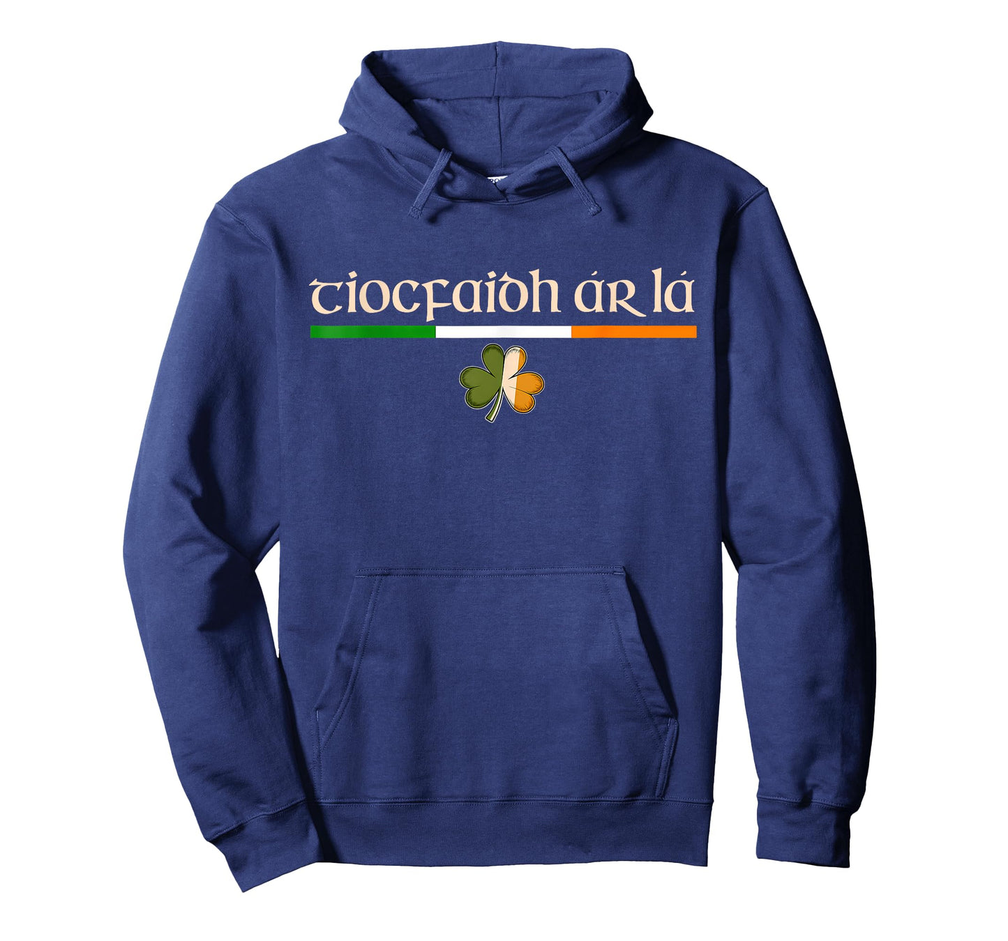 Tiocfaidh ár lá Our Day Will Com St Patrick's Day Irish T-Shirt