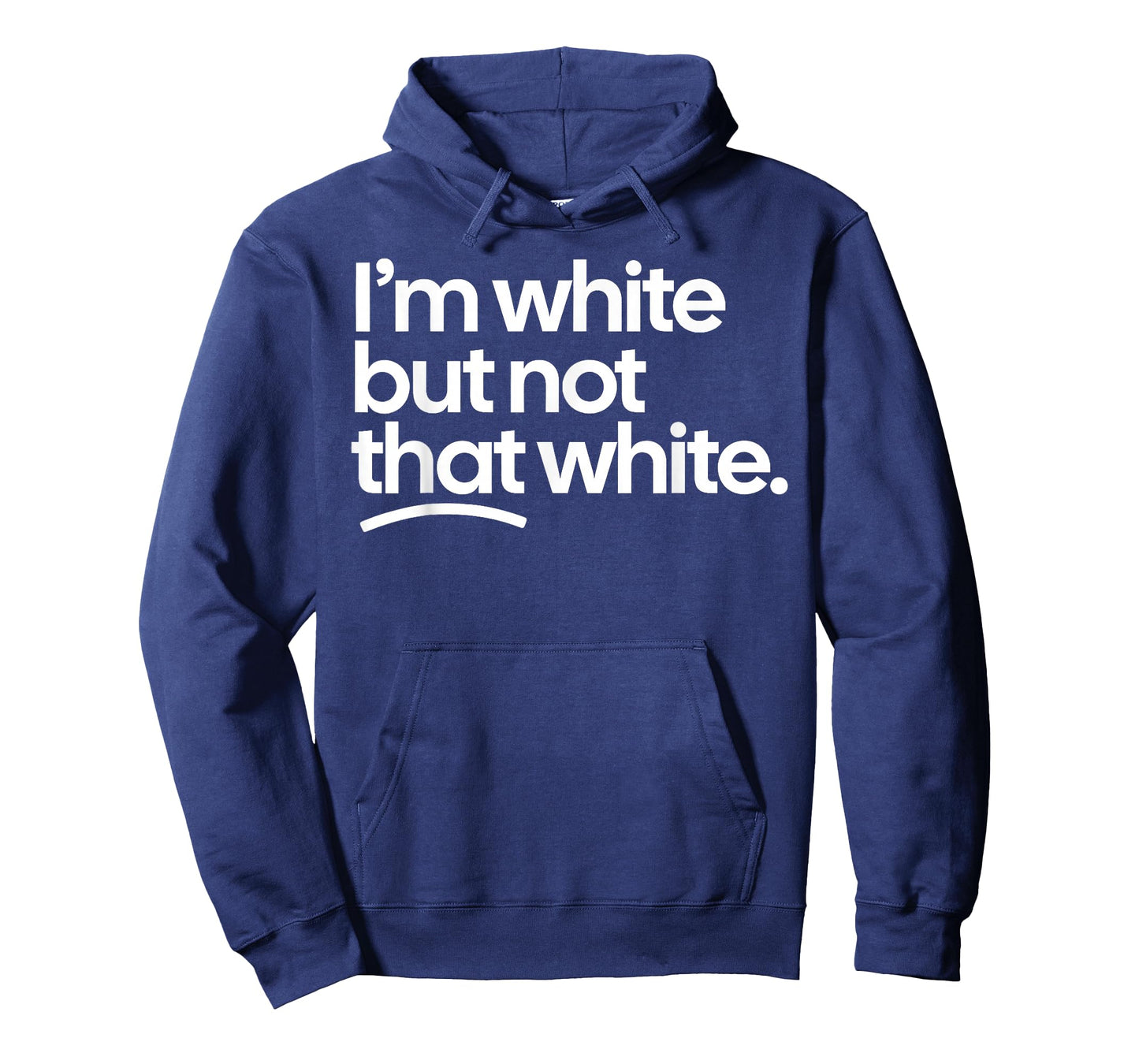 I’m White But Not That White Funny Meme Quote T-Shirt