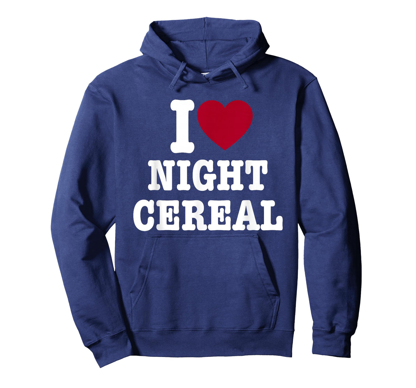 I Love Night Cereal Funny for Men Women T-Shirt