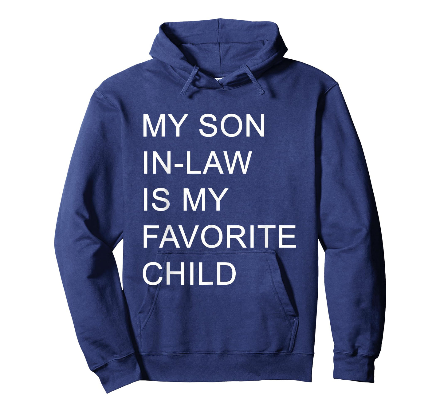 My Son in Law is My Favorite Child Funny Family T-Shirt