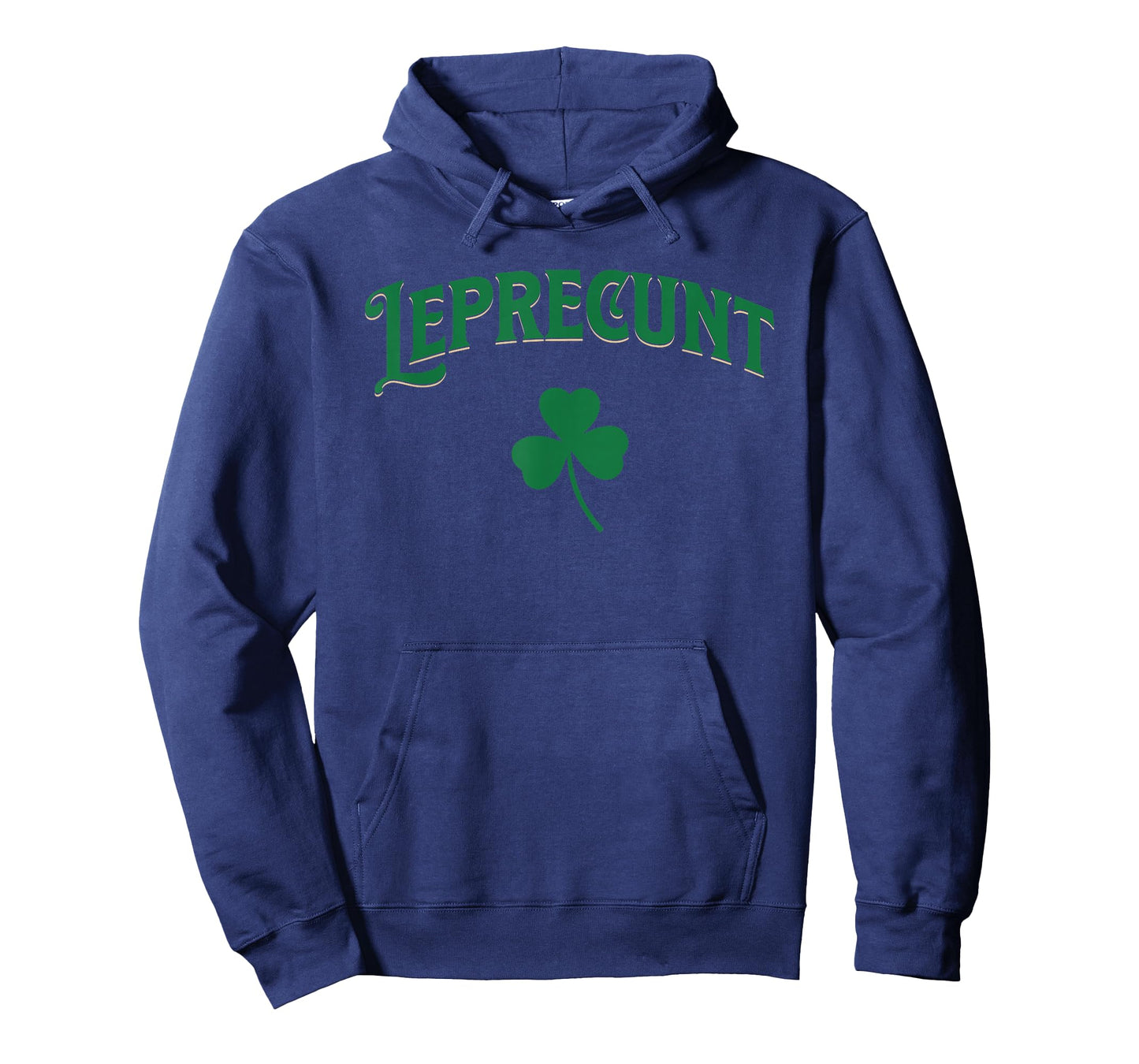 Leprecunt Funny Shamrock Irish Parody St Patricks Day Design T-Shirt