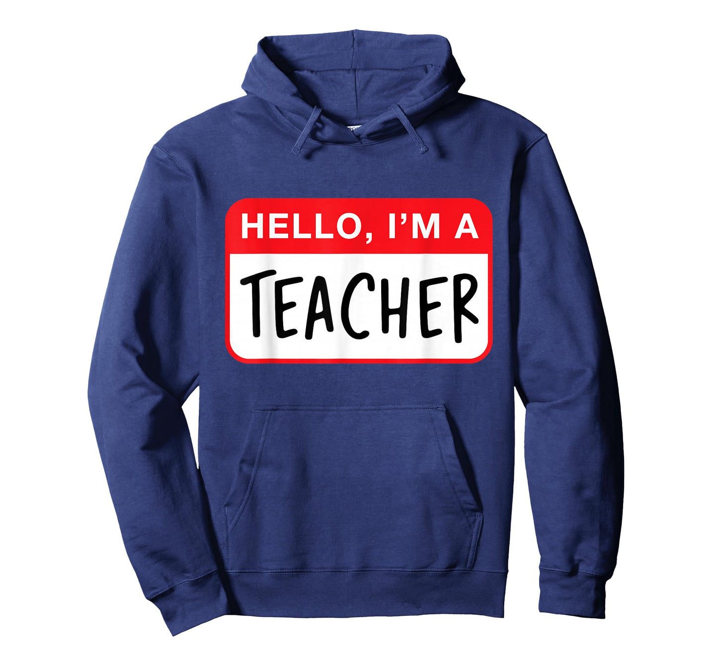 Hello, I’m a Teacher - Funny T-Shirt