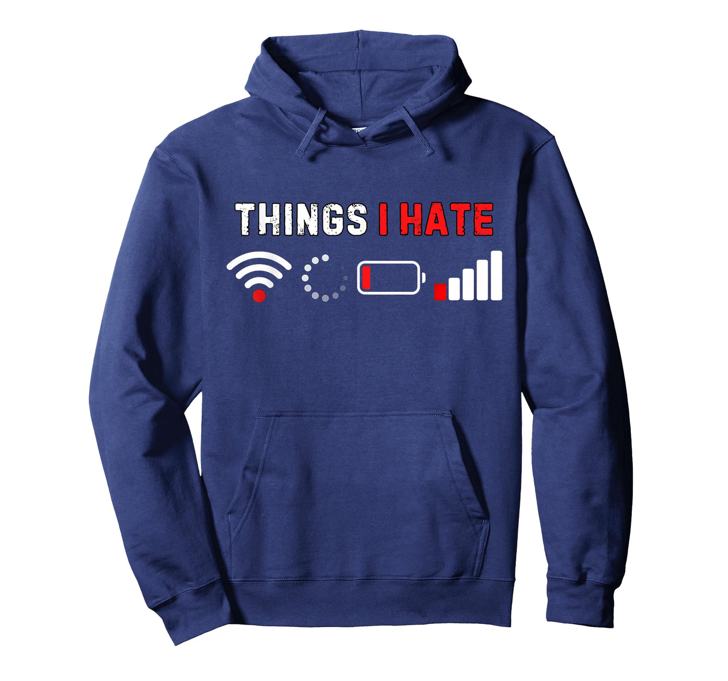 Things I Hate Funny Computer Geek Gamer Humor T-Shirt