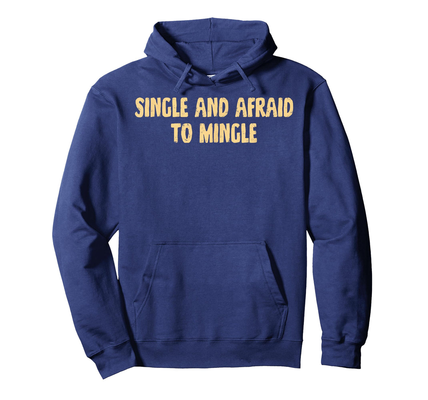 Single, and Afraid, to Mingle, Love, Cute T-Shirt