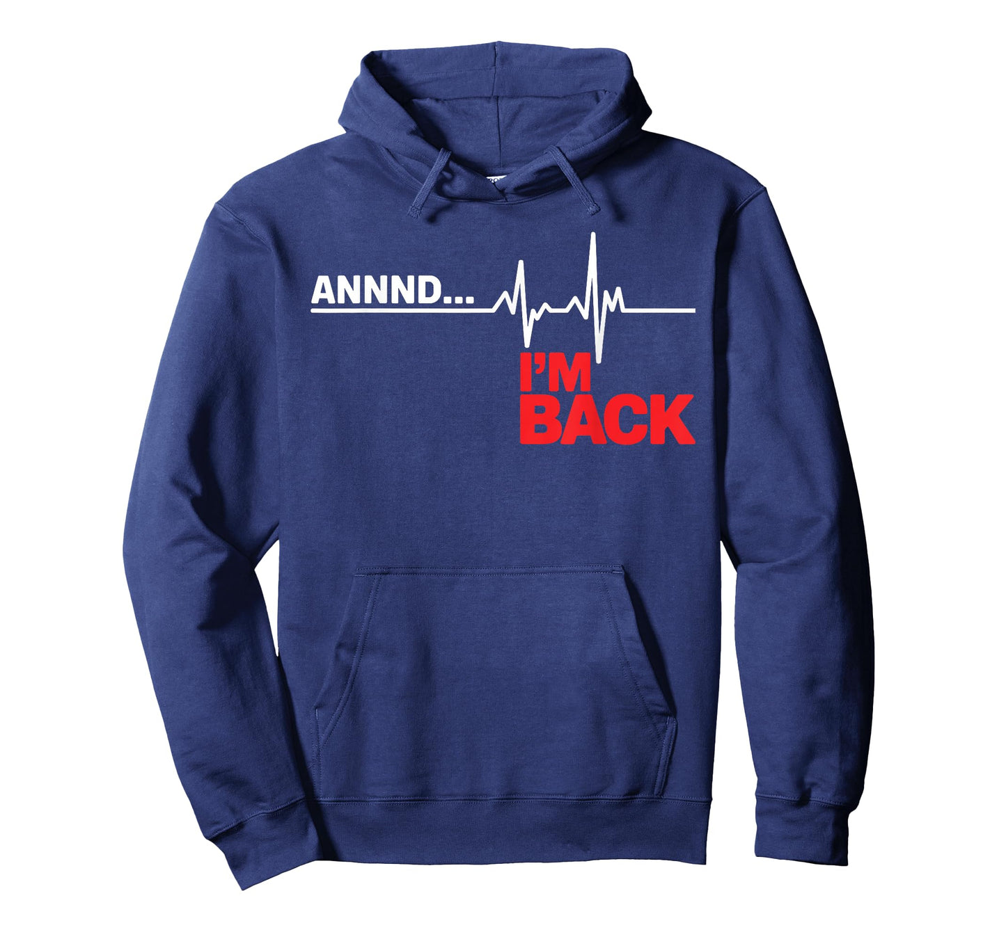 Annnd I'm Back Open Heart Surgery Survivor Heartbeats EKG T-Shirt