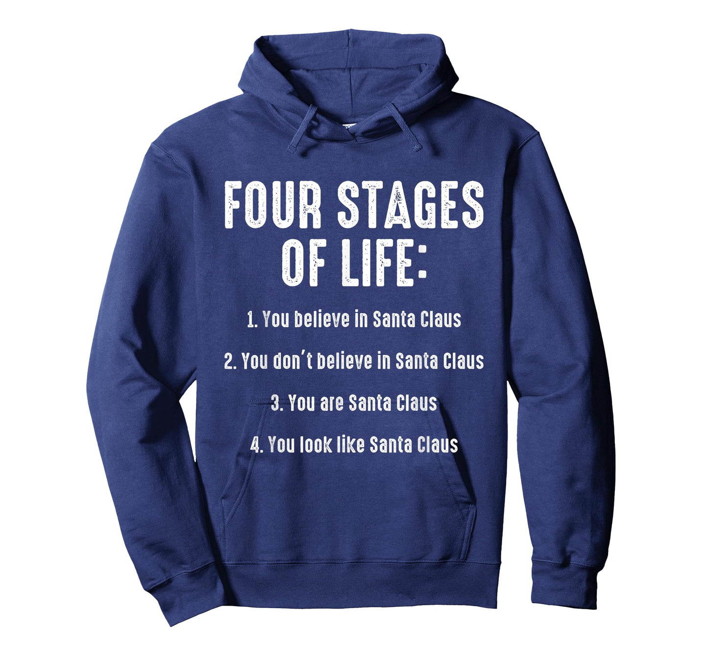 Four Stages of Life You Believe in Santa Claus Christmas T-Shirt