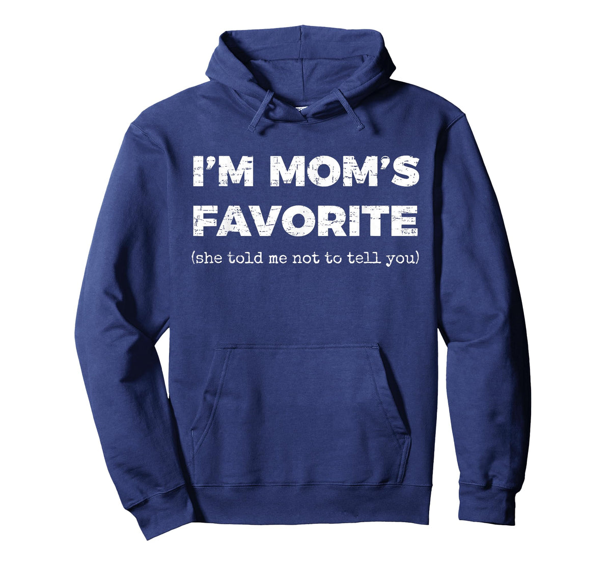 Retro I'm Mom's Favorite She Told Me Not to Tell You Mothers T-Shirt