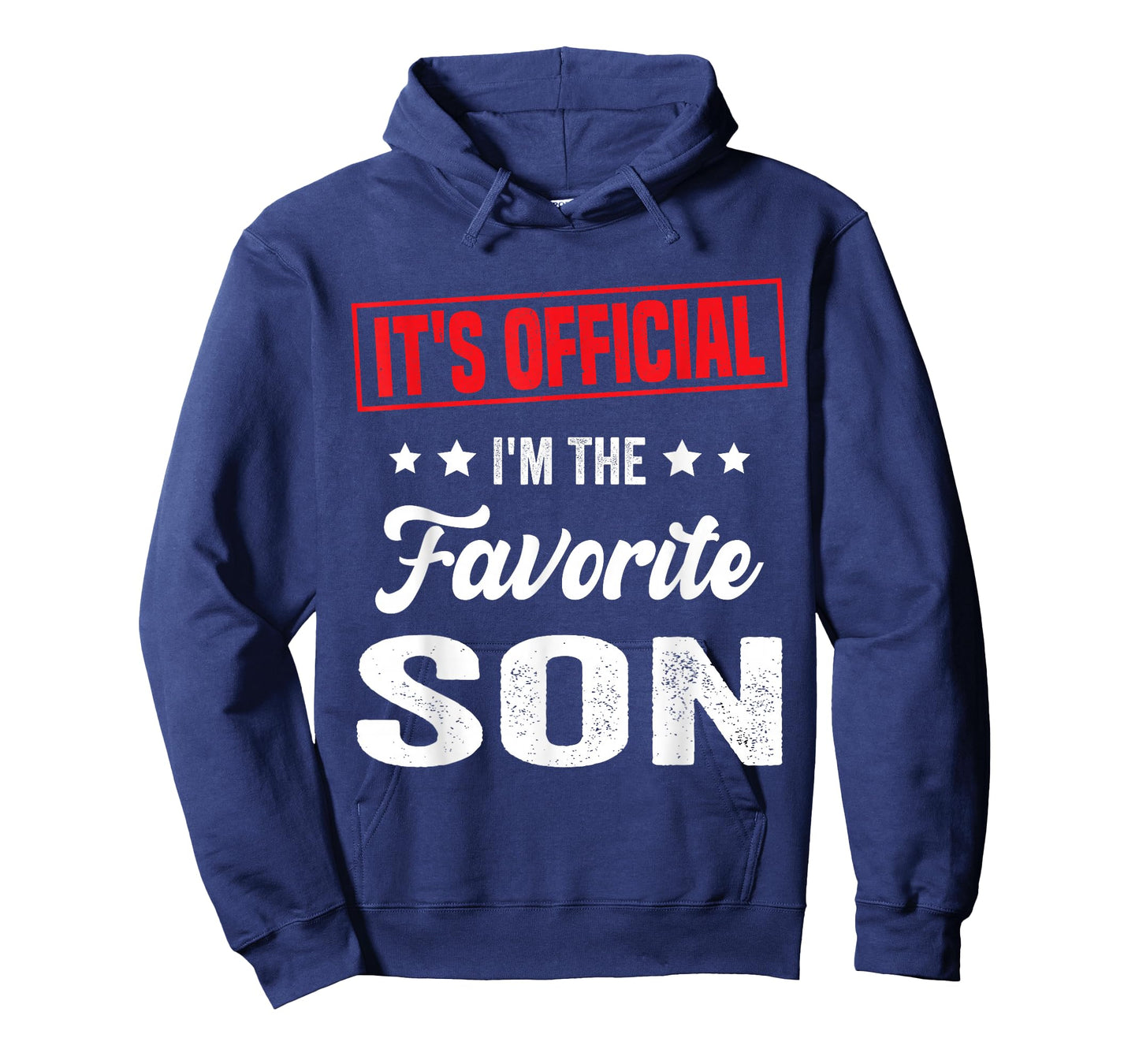 It's Official I'm The Favorite Son Funny Family T-Shirt