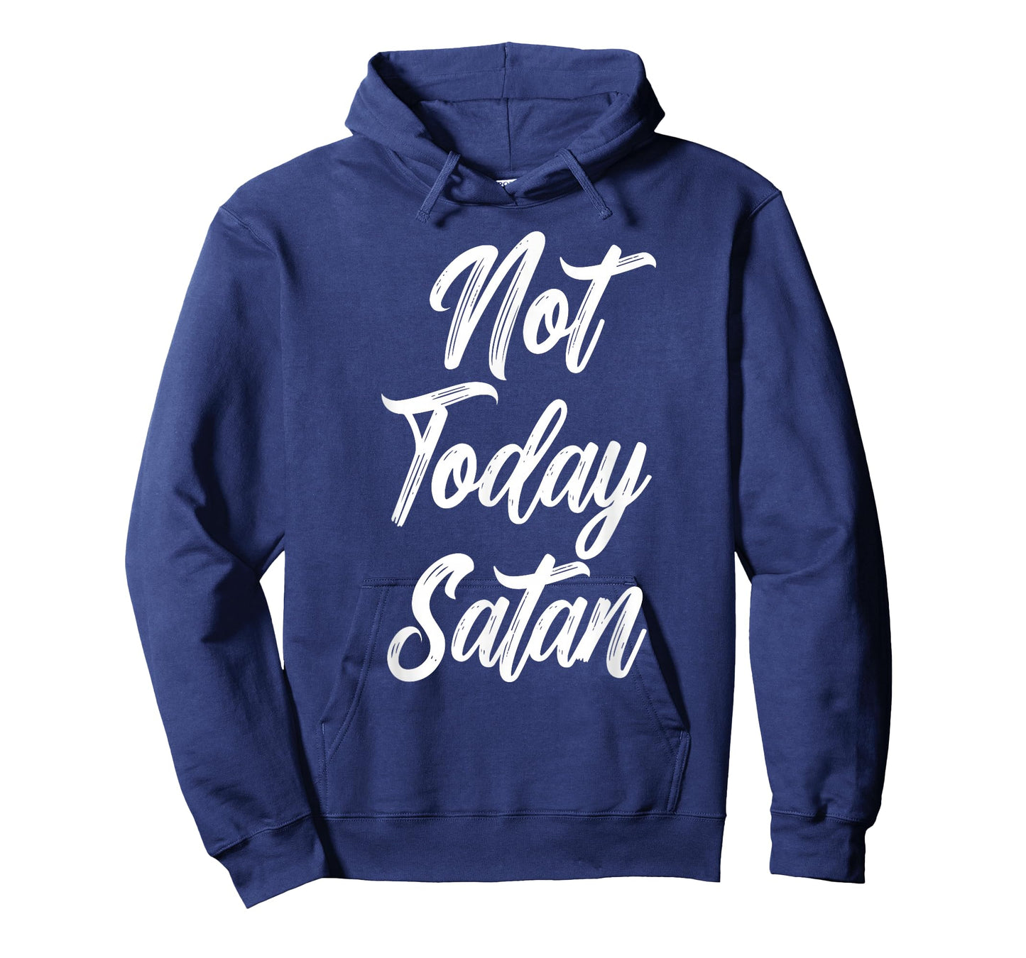 Not Today Satan Funny Christian Jesus God Church Men Women T-Shirt