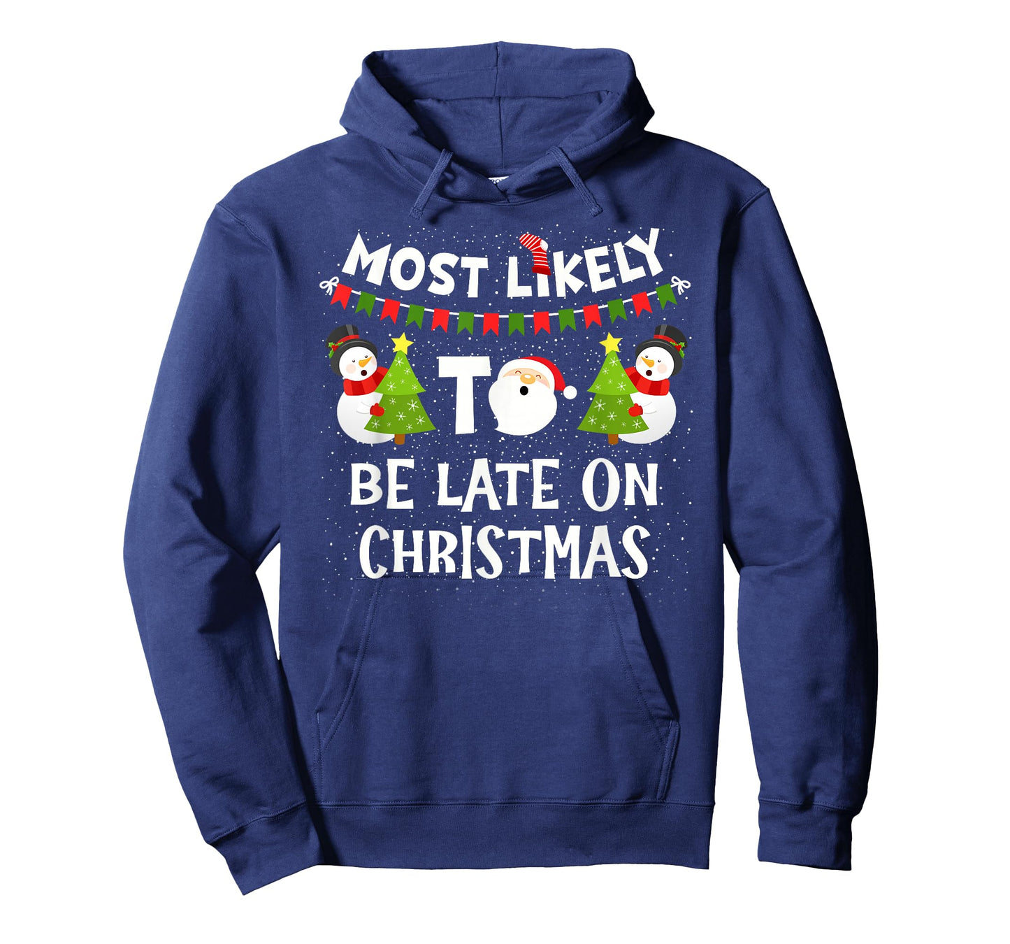 Most Likely to Be Late On Christmas Funny Family Matching T-Shirt
