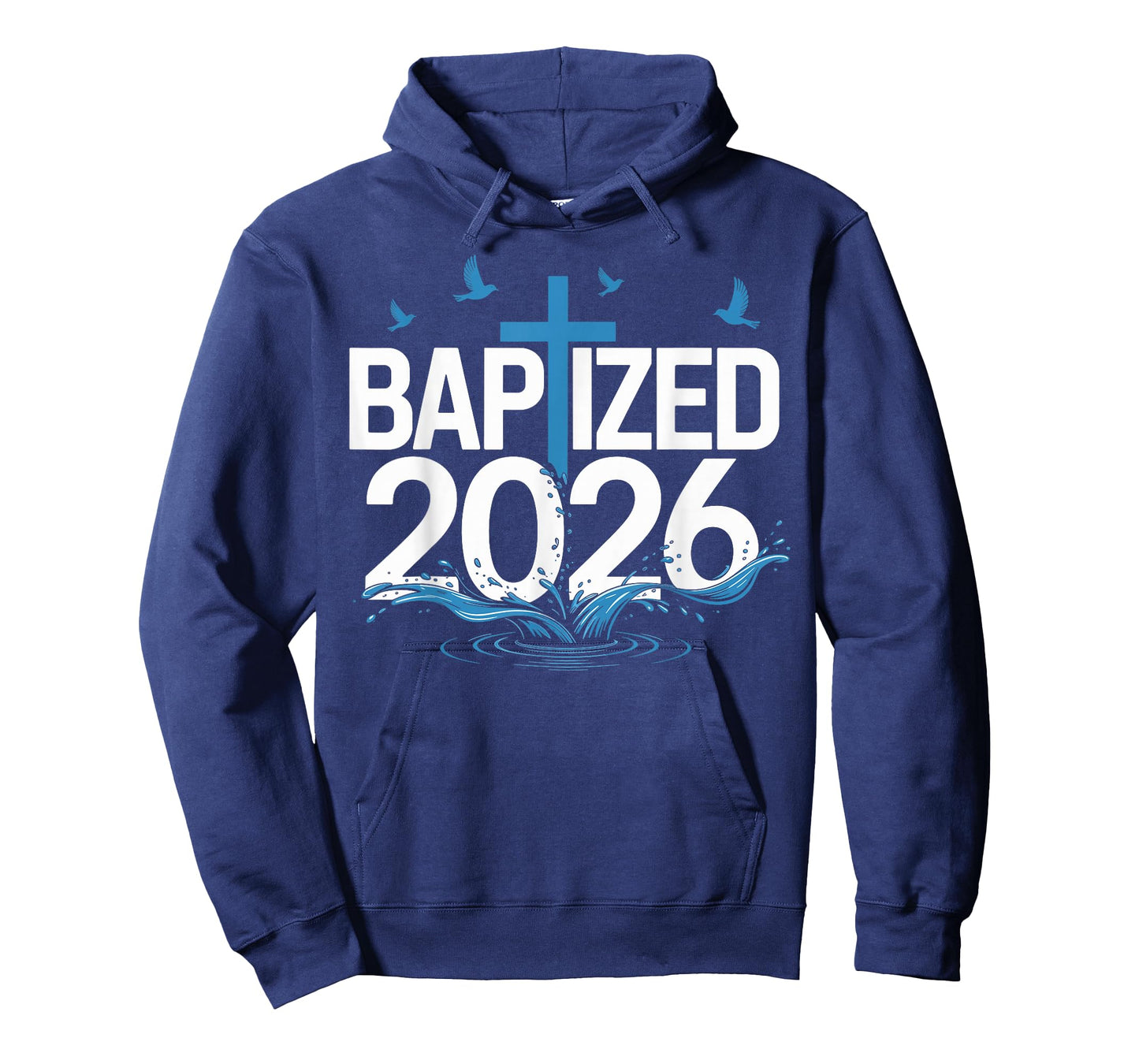 Baptized 2026 T-Shirt