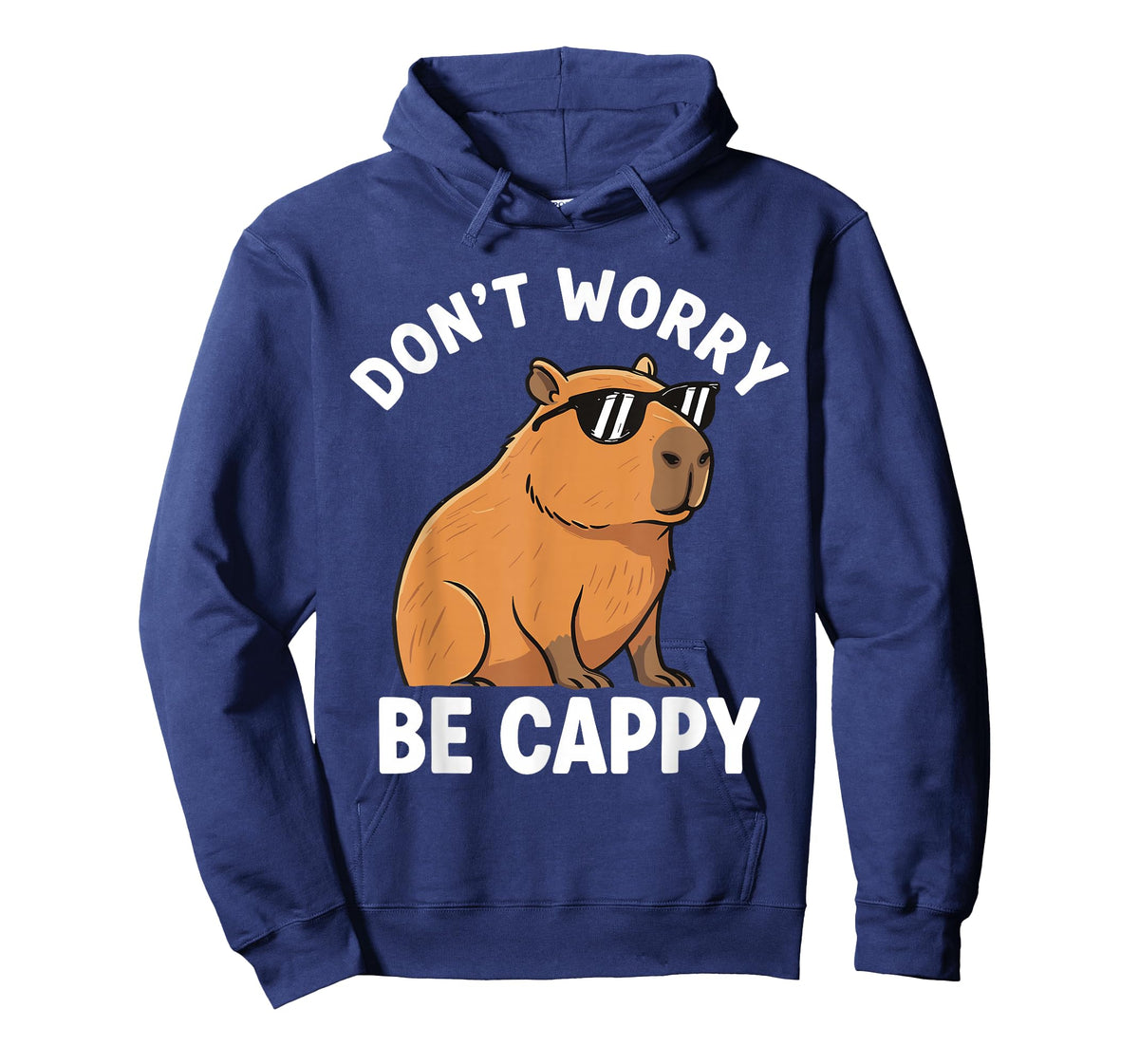Don't Worry be Cappy Funny Capybara T-Shirt