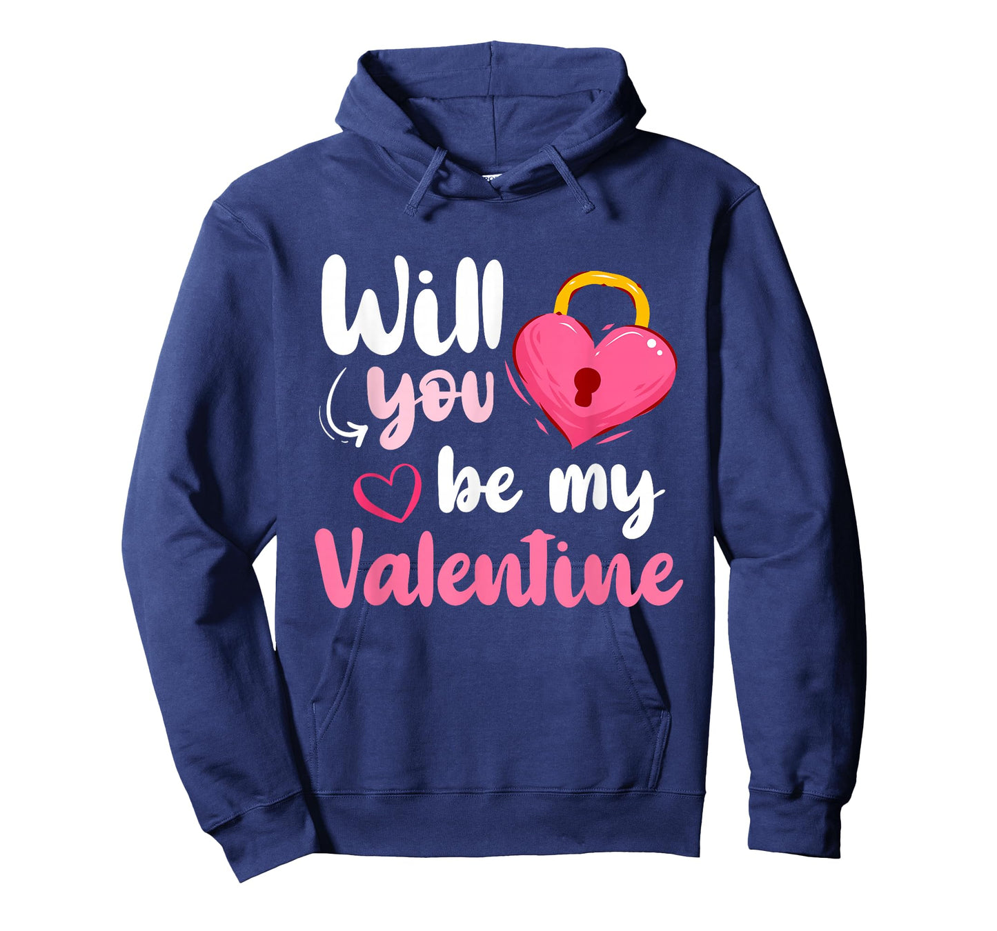 Will You Be My Valentine Funny Valentines Day Men Women T-Shirt
