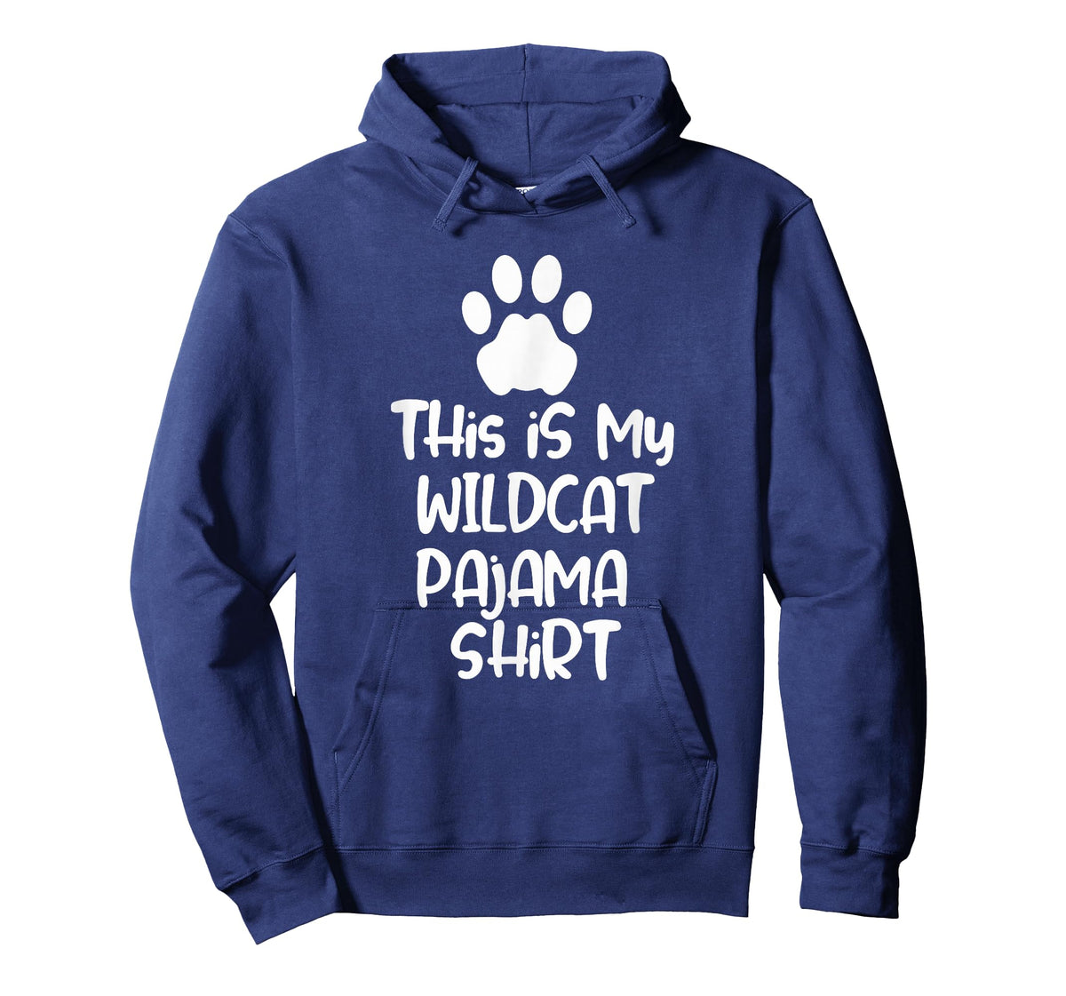 This is My Wildcat Pajama Shirt for Women Men Kids T-Shirt