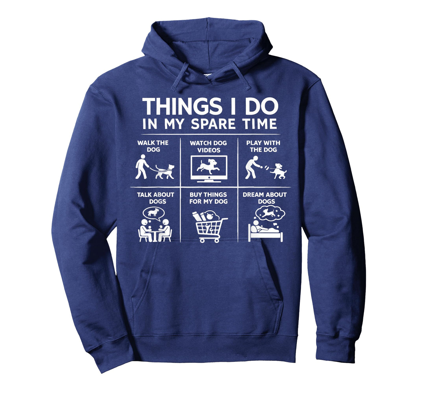 Things I Do in My Spare Time Dog Lover T-Shirt
