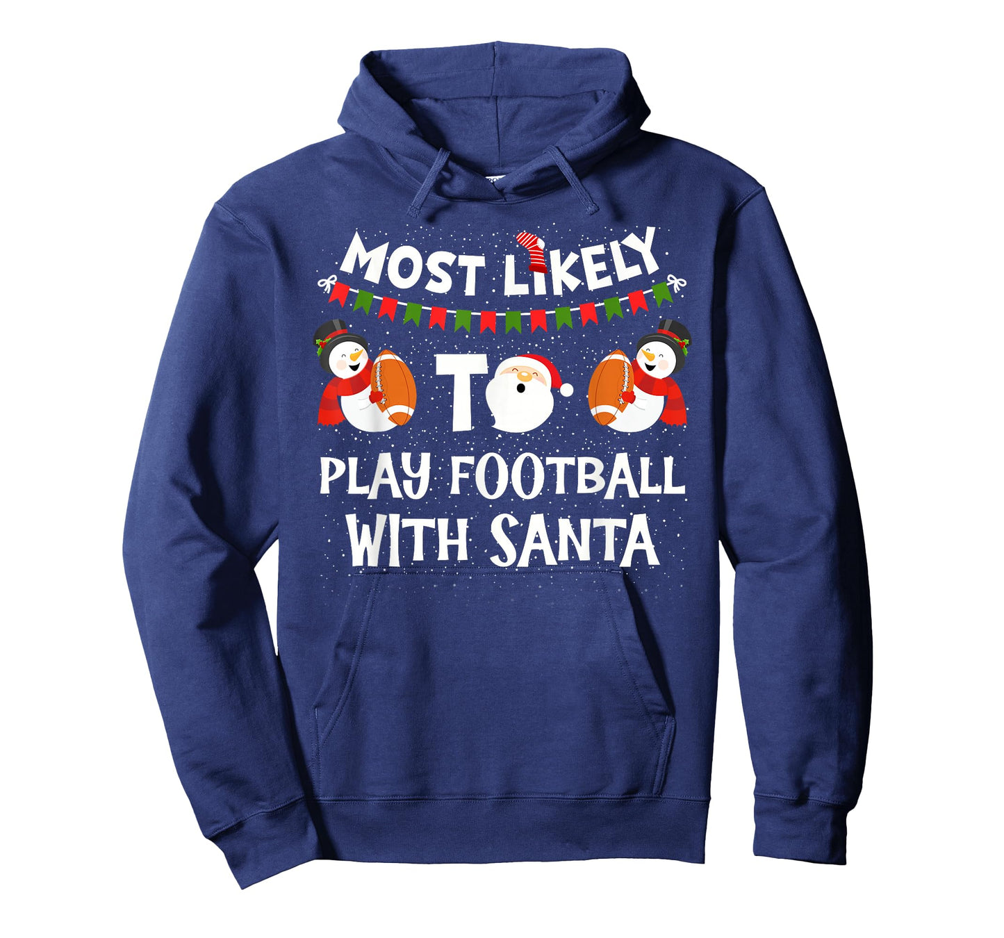 Most Likely to Play Football with Santa Christmas Snowman T-Shirt