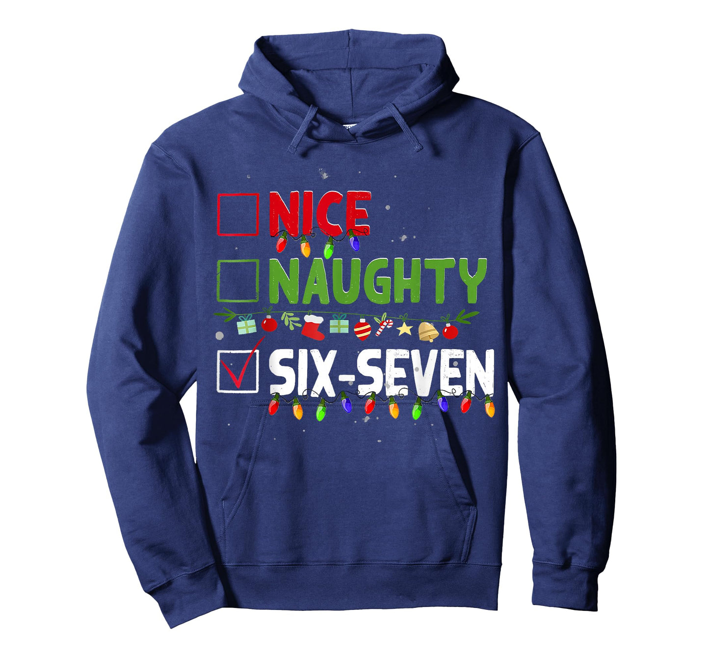 Nice Naughty 67 Six Seven Funny Christmas 6 7 Meme Men Women T-Shirt