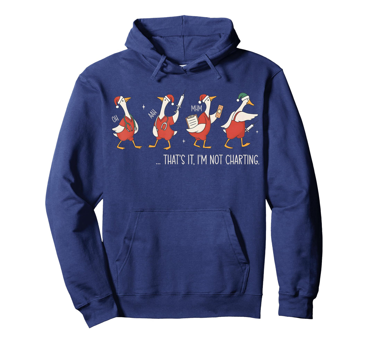 That's It I'm Not Charting Funny Silly Goose Nurse Christmas T-Shirt