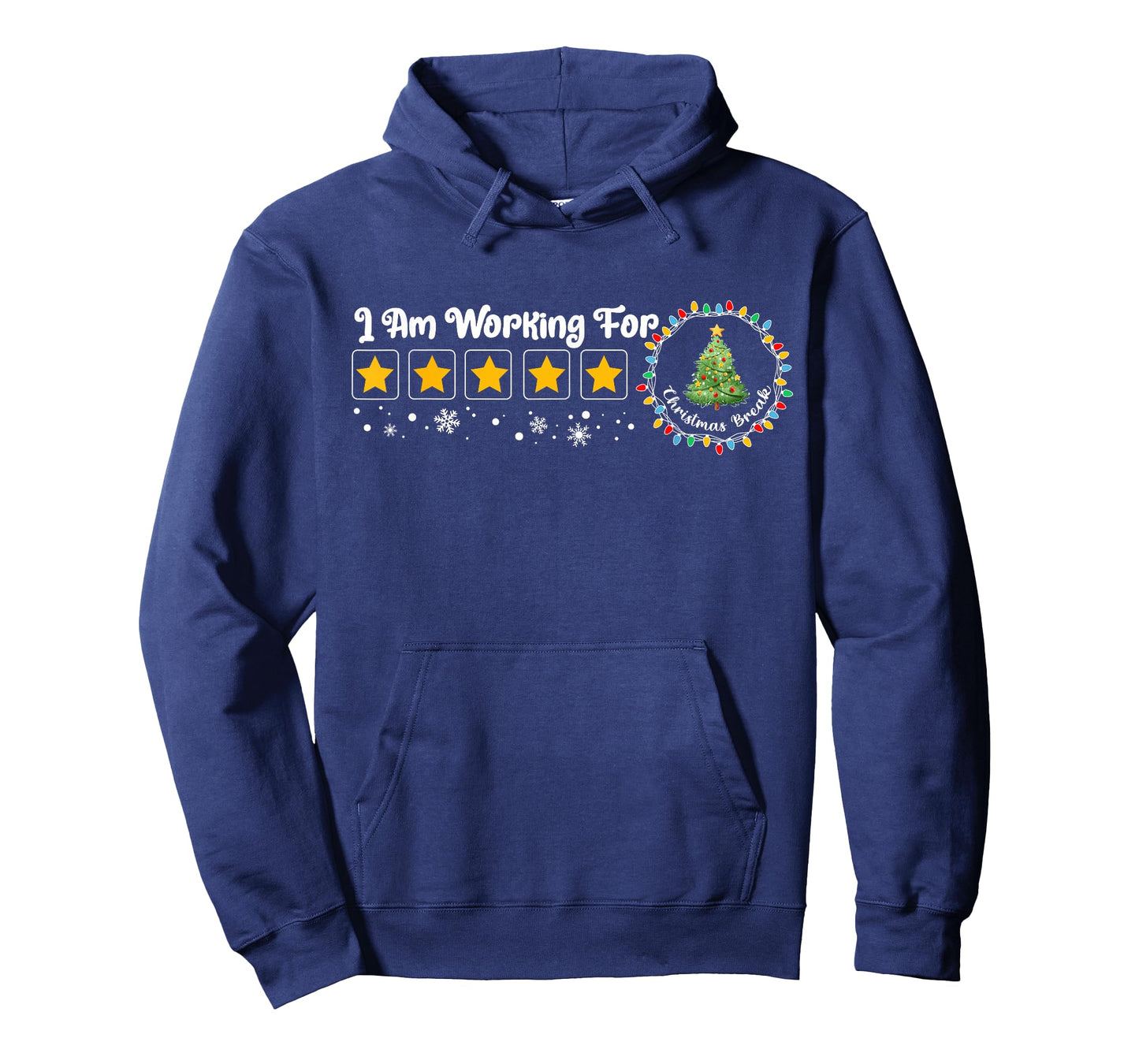 I Am Working for Christmas Break Funny Teacher Holiday T-Shirt