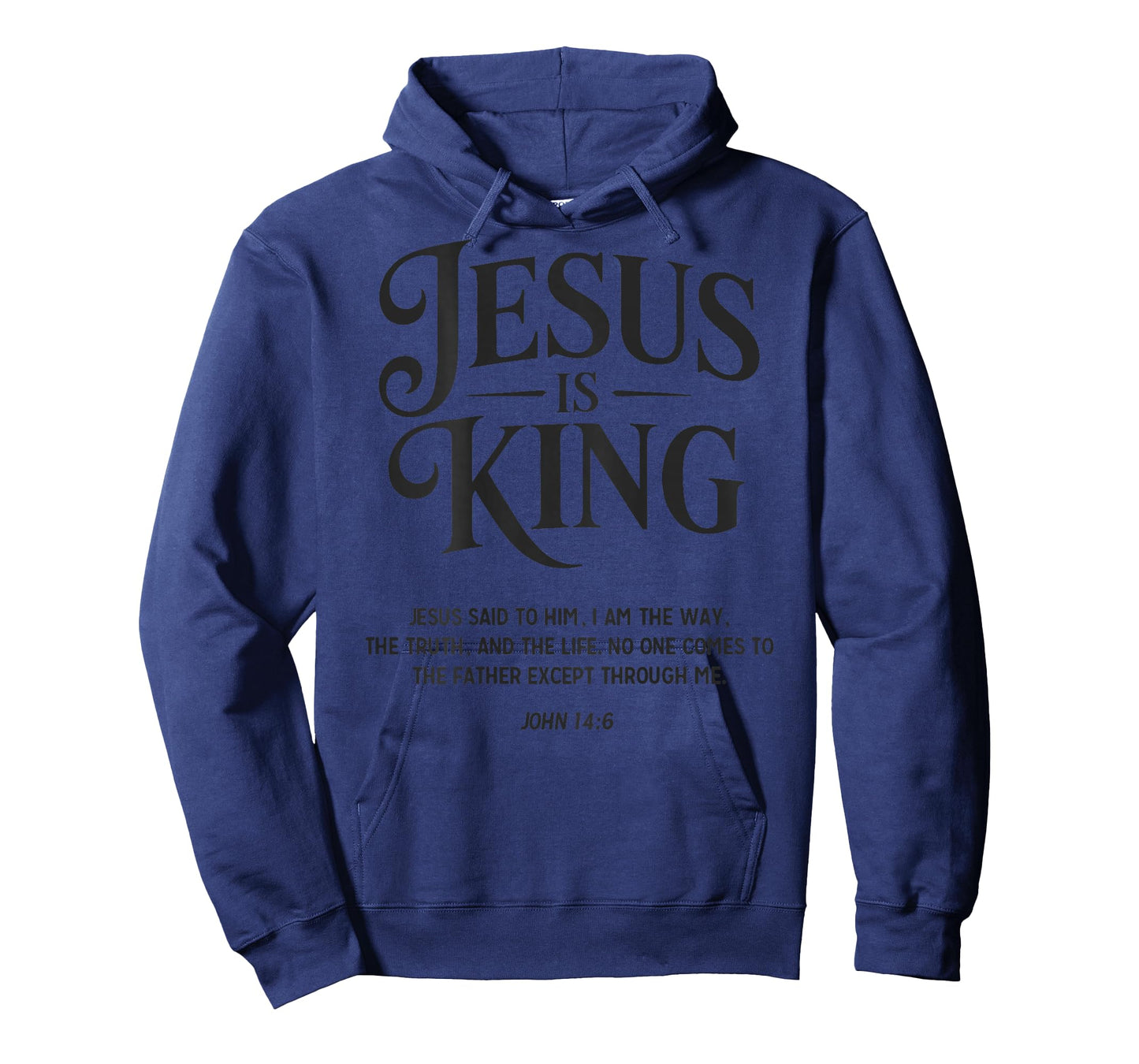 Jesus is King John 14:6 Christian God Religious Bible Verse T-Shirt