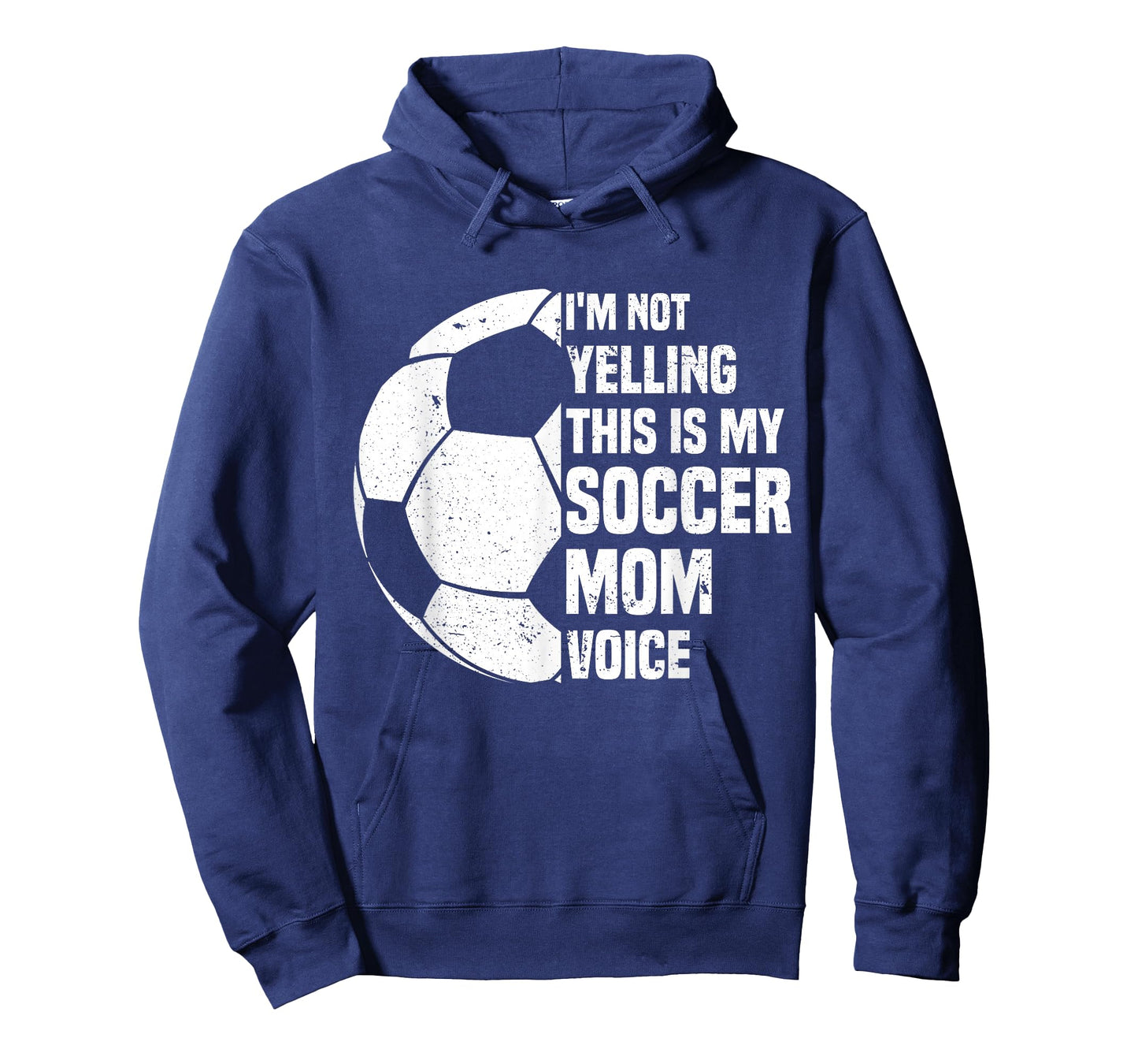 I'm Not Yelling This is My Soccer Mom Voice Funny Soccer Mom T-Shirt