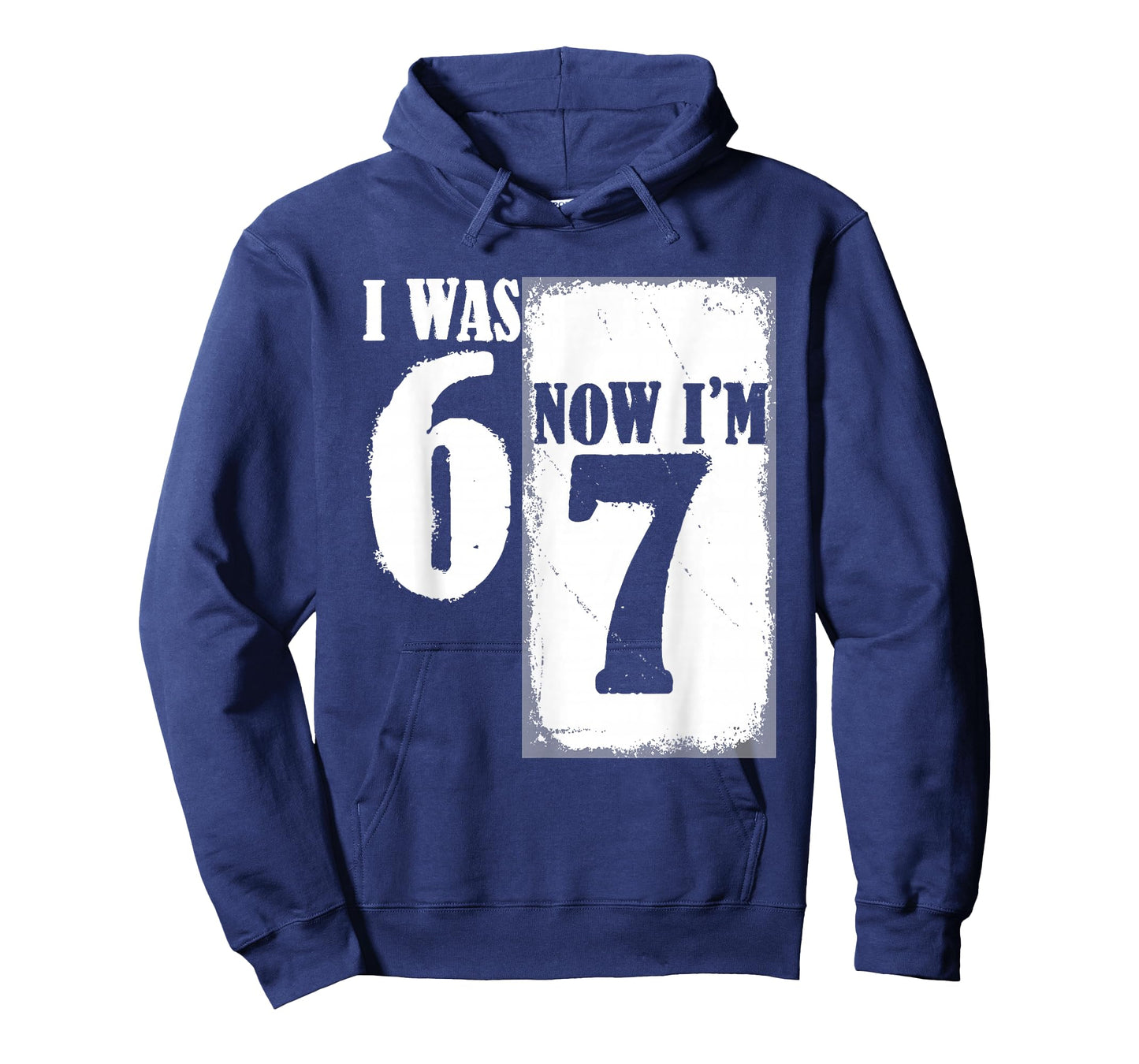 I was 6 Now I'm 7 Funny 67 Youth 7 Year Old Birthday T-Shirt