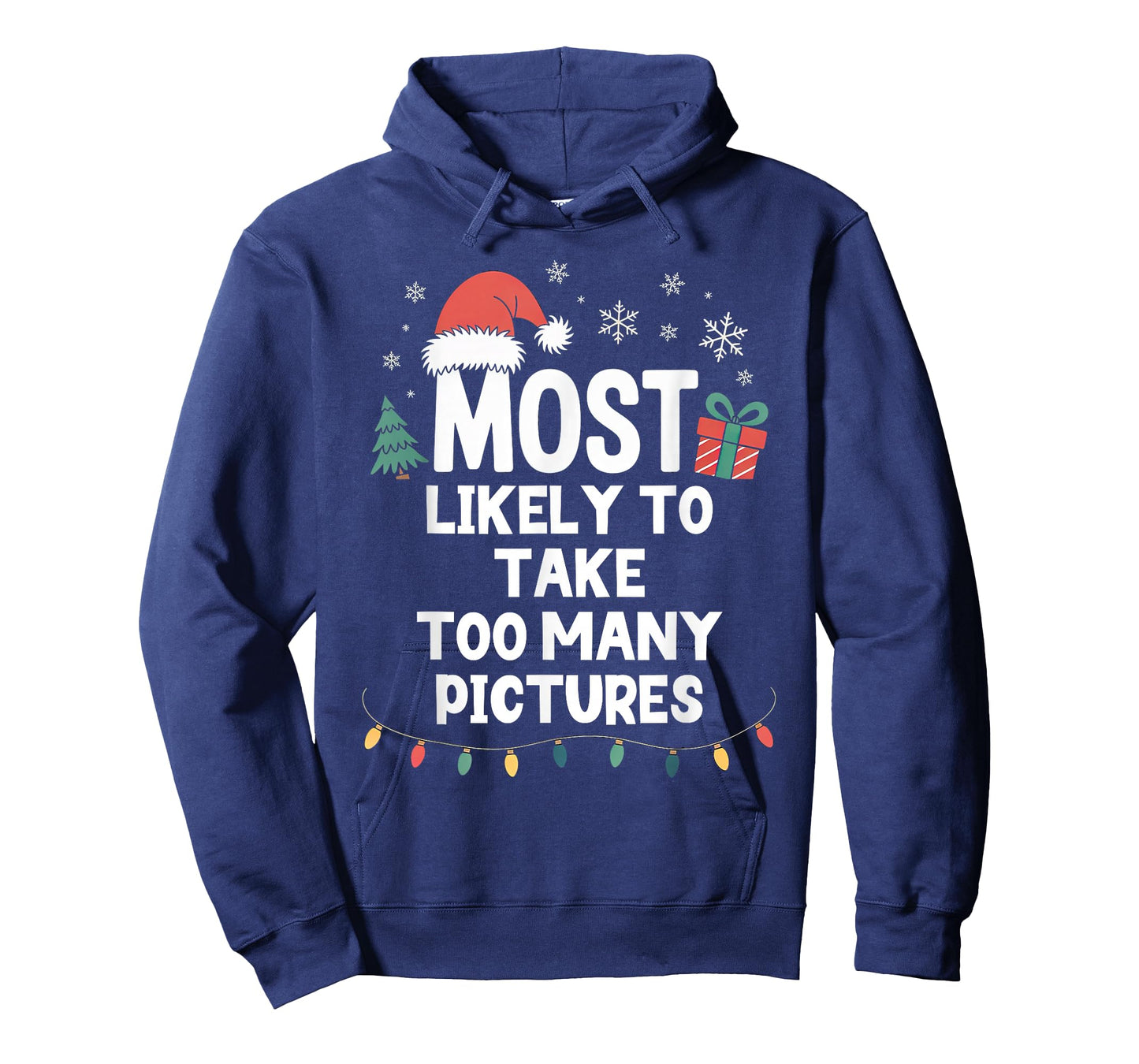 Most Likely to Take Too Many Pictures Christmas Funny Xmas T-Shirt