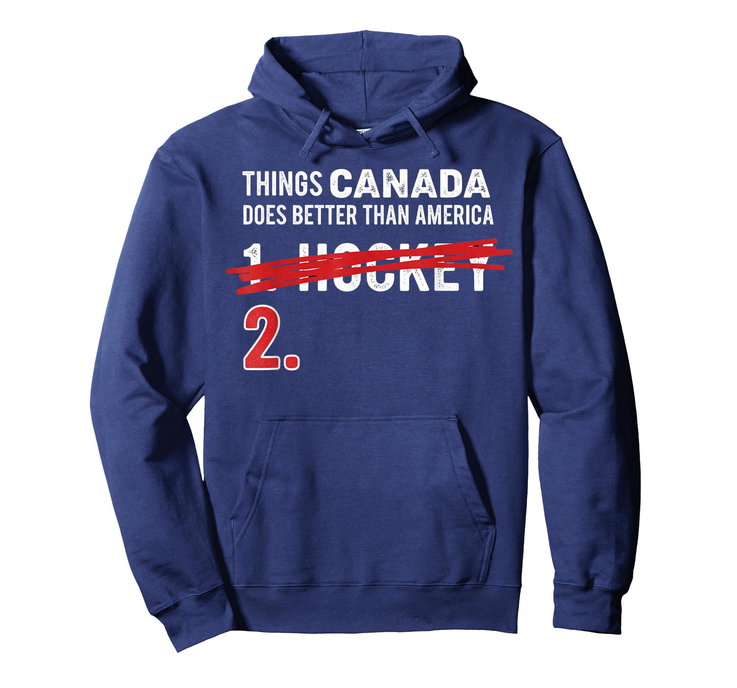 Things Canada Does Better Than America 1 Hockey 2 Funny T-Shirt
